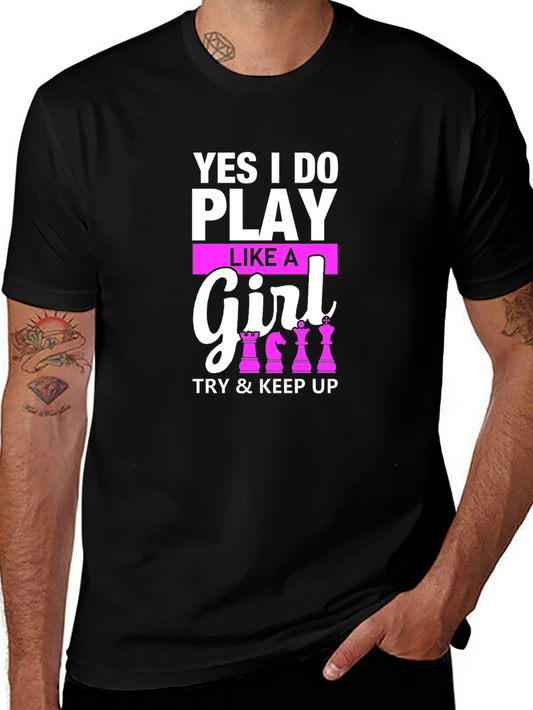 Chess Girl Graphic Tee - Yes I Do Play Like A Girl T-Shirt
