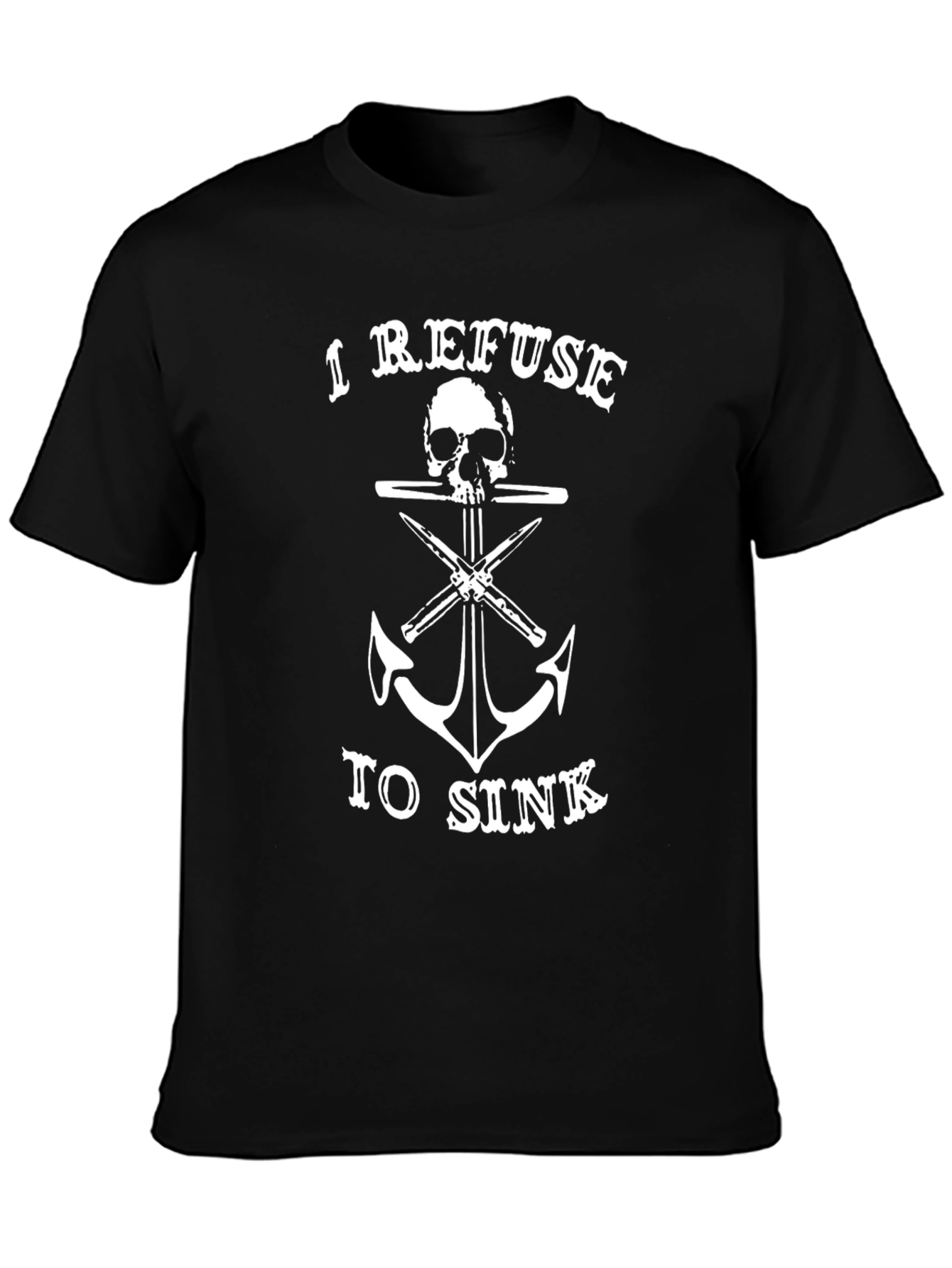 I Refuse to Sink Graphic Tee