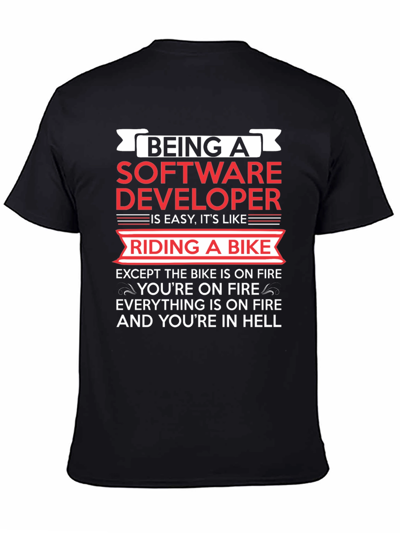 Software Developer Funny T-Shirt: Riding a Bike in Hell