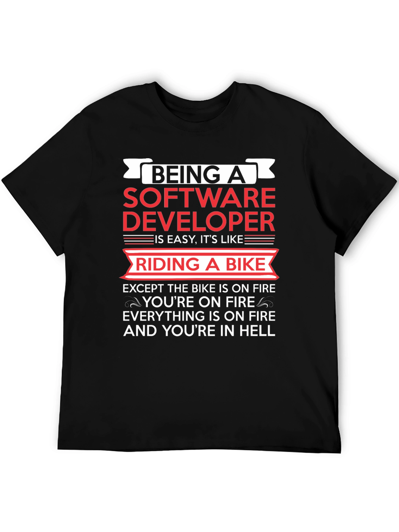 Software Developer Funny T-Shirt: Riding a Bike in Hell