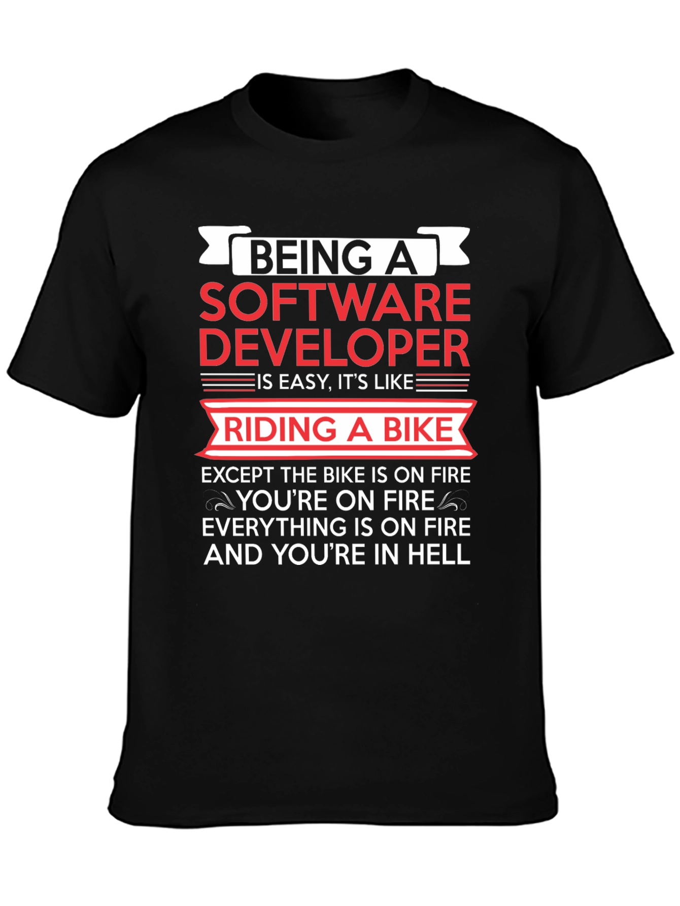 Software Developer Funny T-Shirt: Riding a Bike in Hell