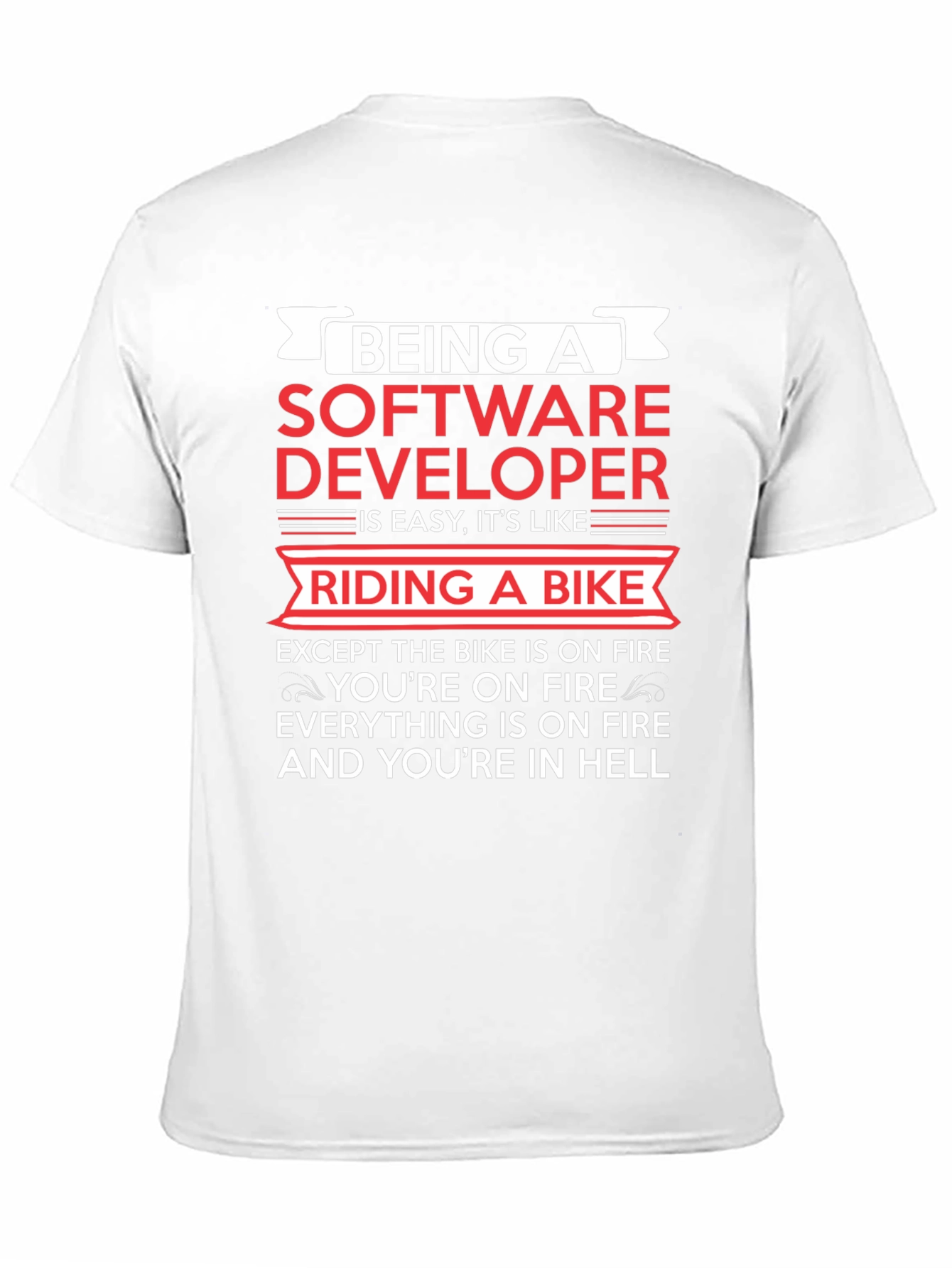 Software Developer Funny T-Shirt: Riding a Bike in Hell