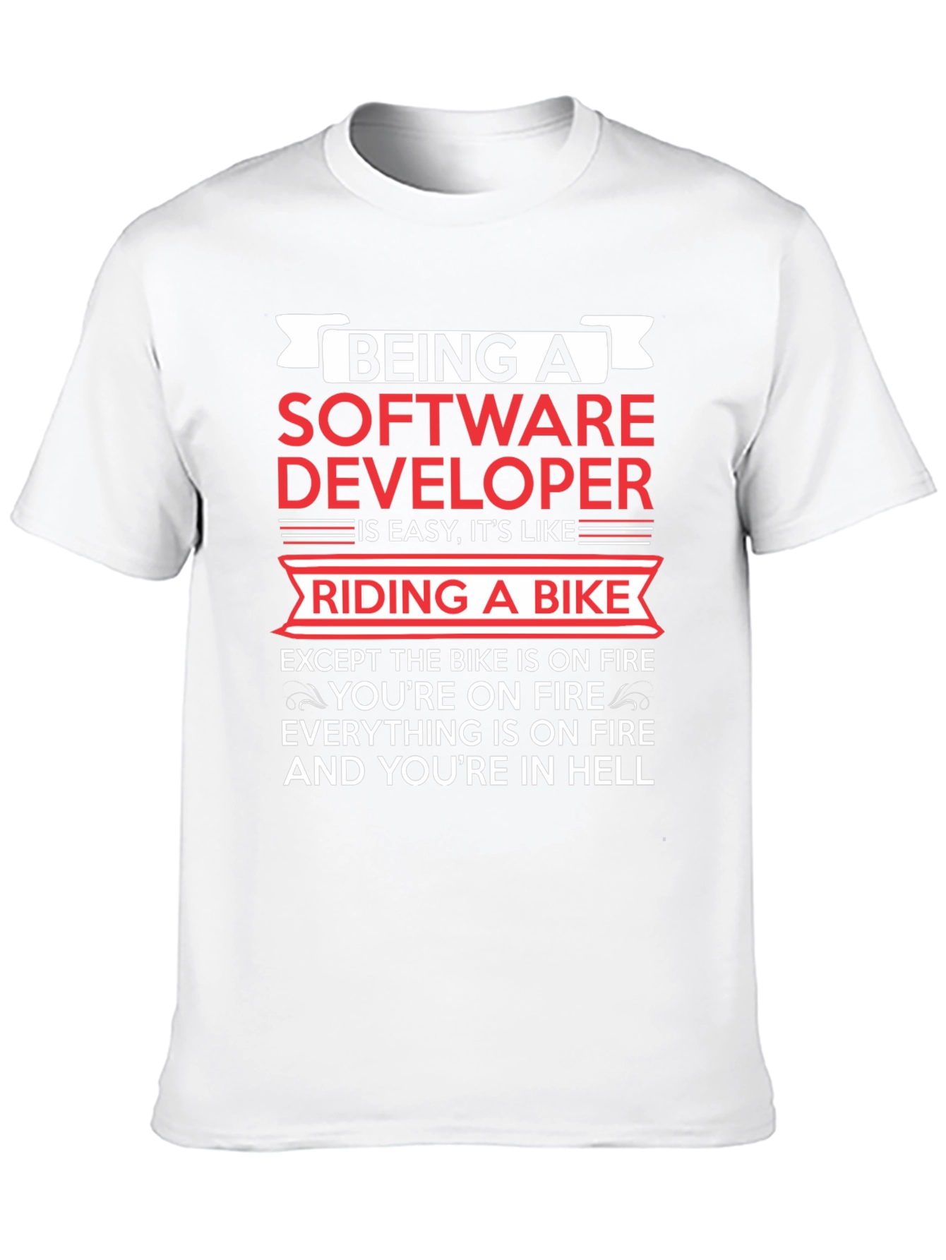 Software Developer Funny T-Shirt: Riding a Bike in Hell
