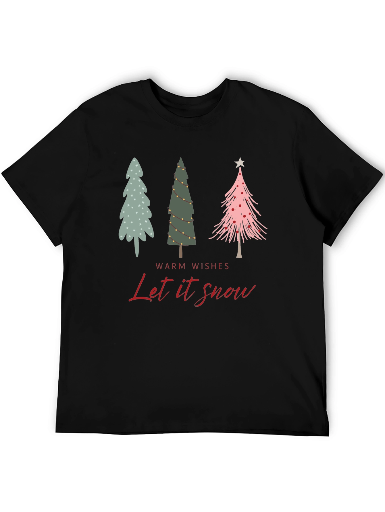 Warm Wishes Let it Snow Christmas T-Shirt