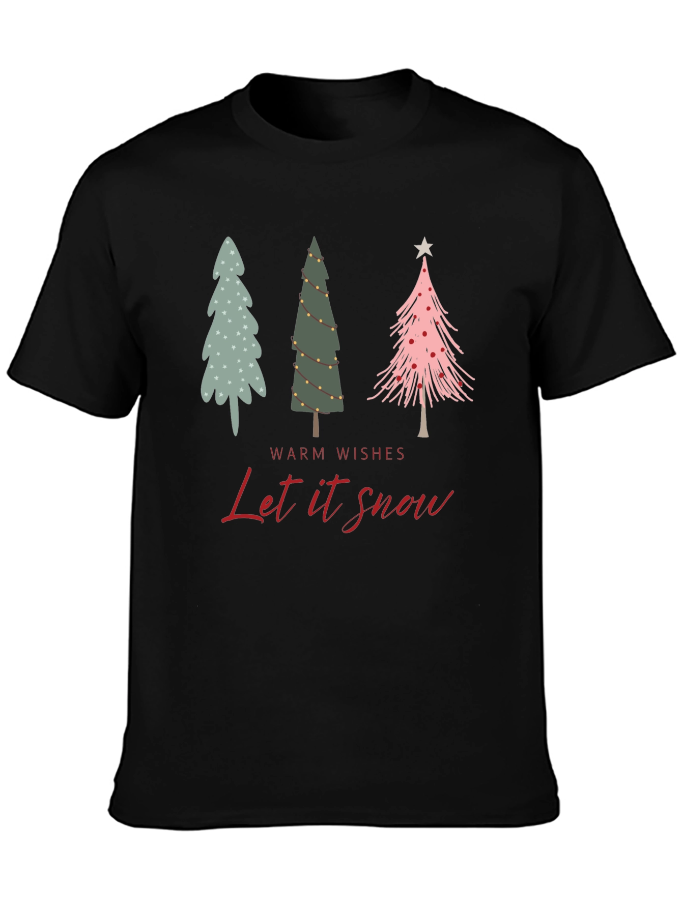 Warm Wishes Let it Snow Christmas T-Shirt