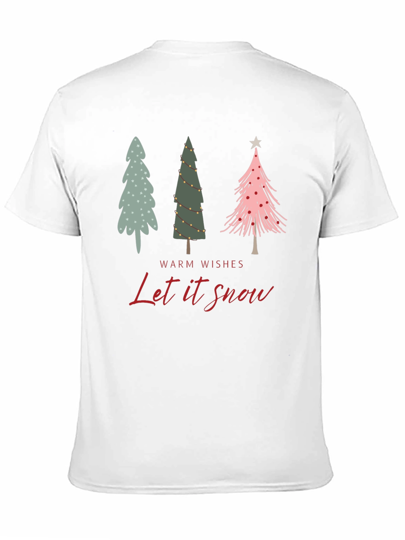 Warm Wishes Let it Snow Christmas T-Shirt