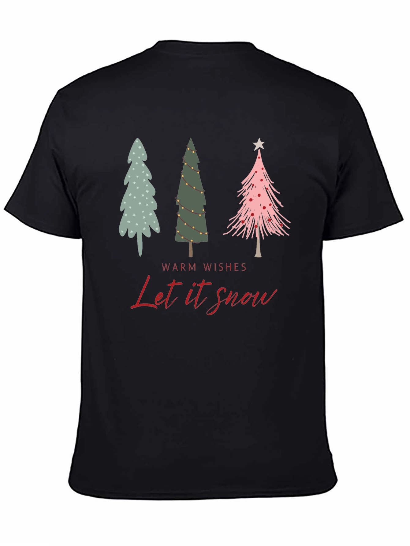Warm Wishes Let it Snow Christmas T-Shirt