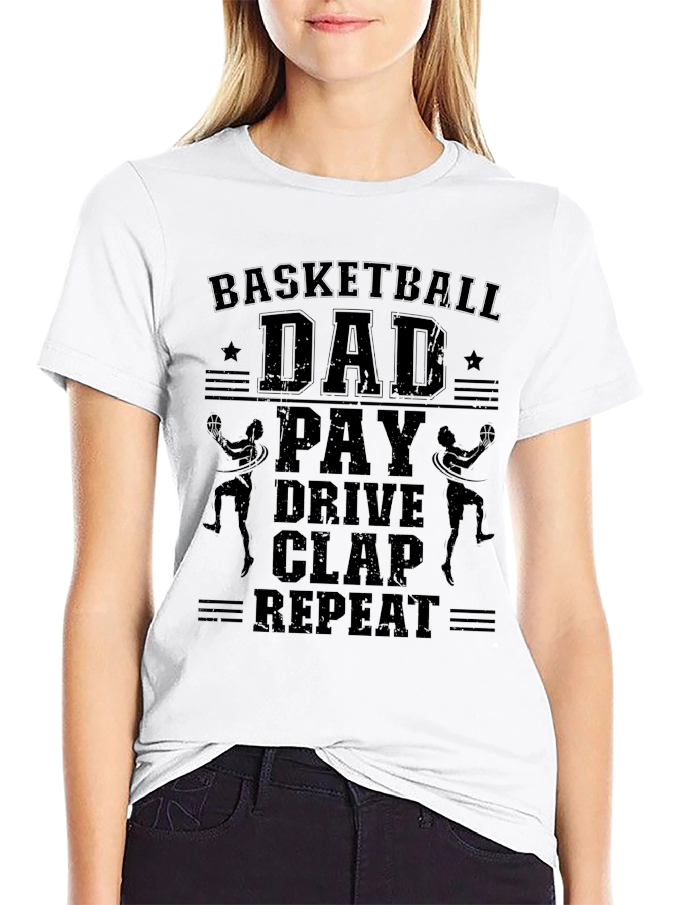 Basketball Dad T-Shirt: Pay Drive Clap Repeat