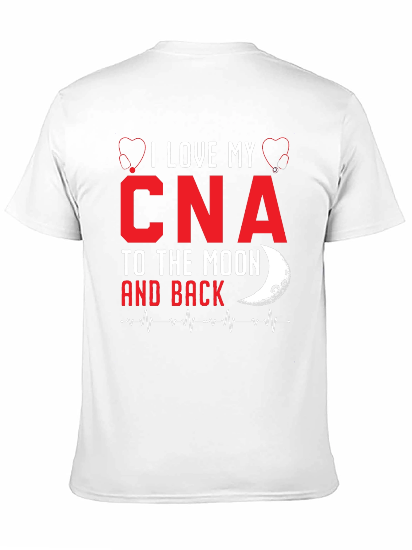 I Love My CNA Moon Back T-Shirt