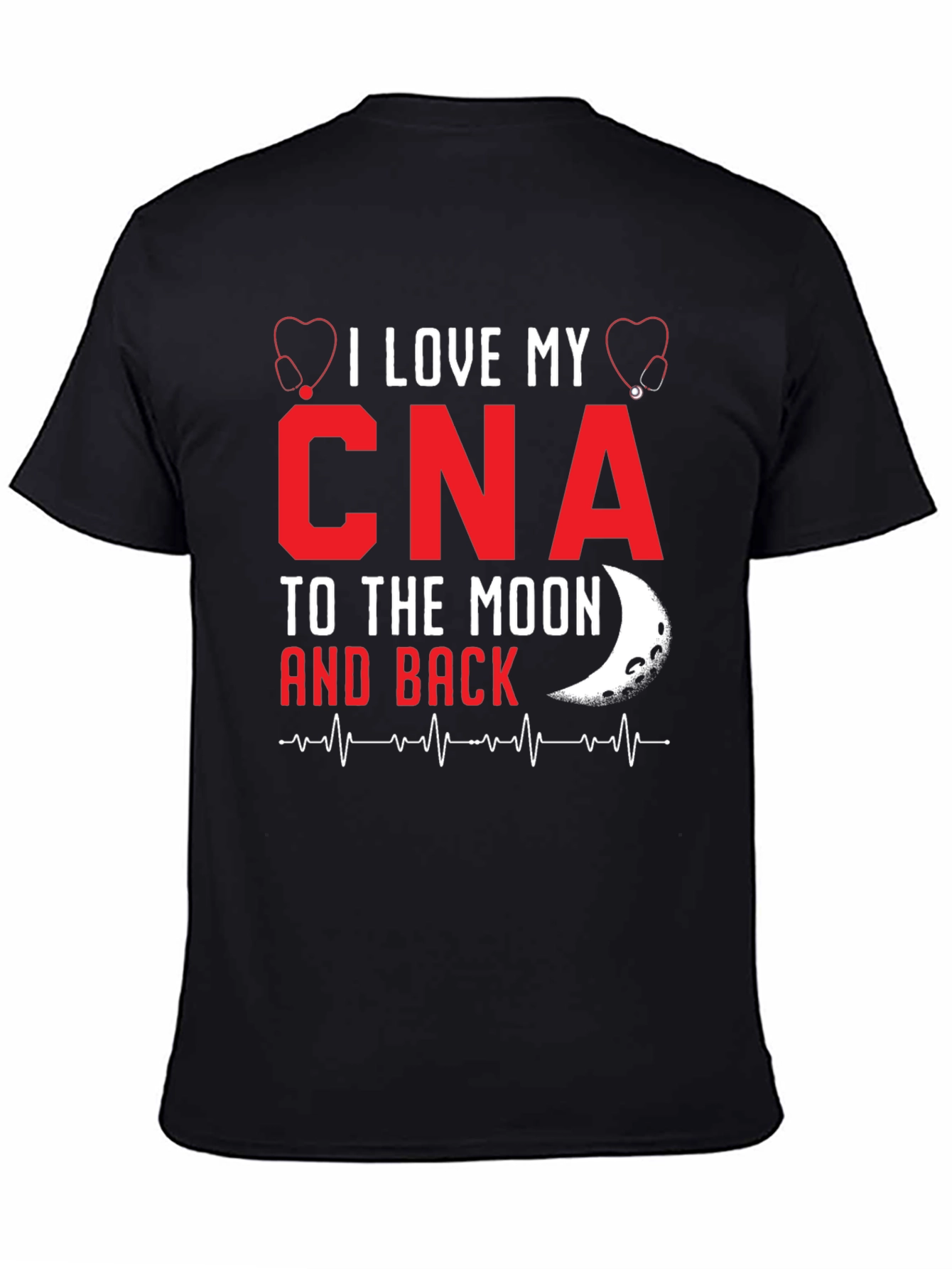 I Love My CNA Moon Back T-Shirt