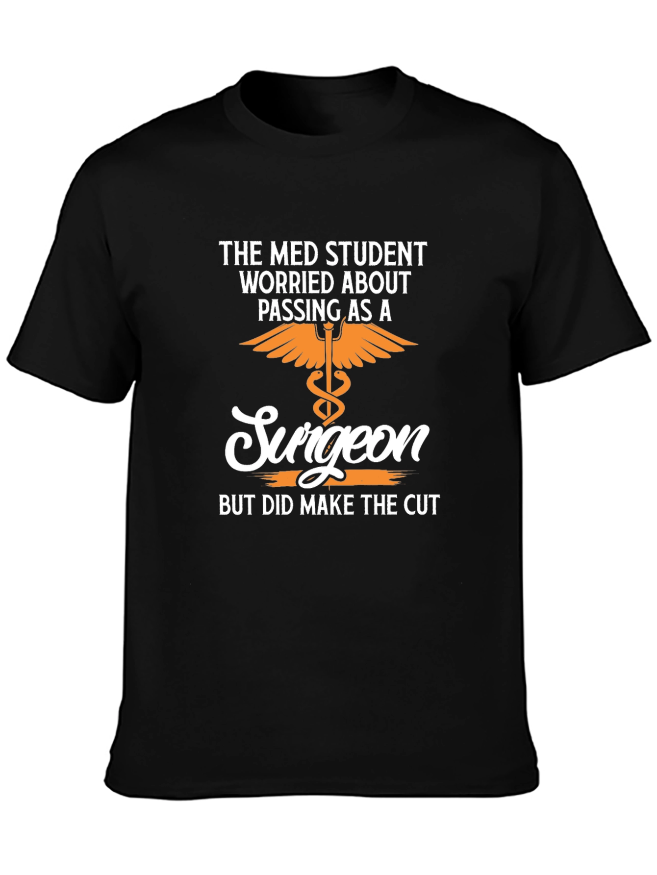 Med Student Surgeon T-Shirt