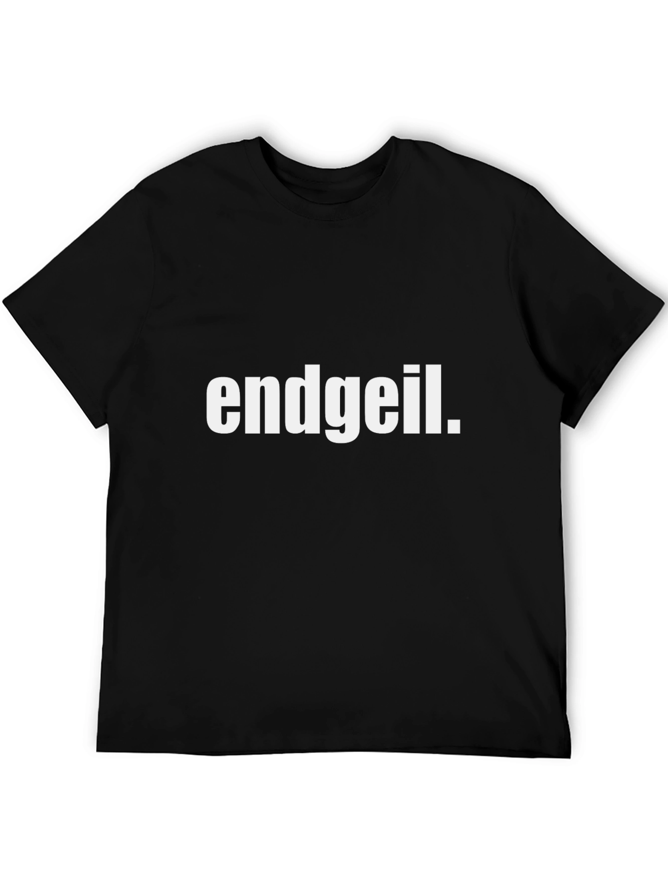 Endgeil Black T-Shirt - Bold Statement Tee