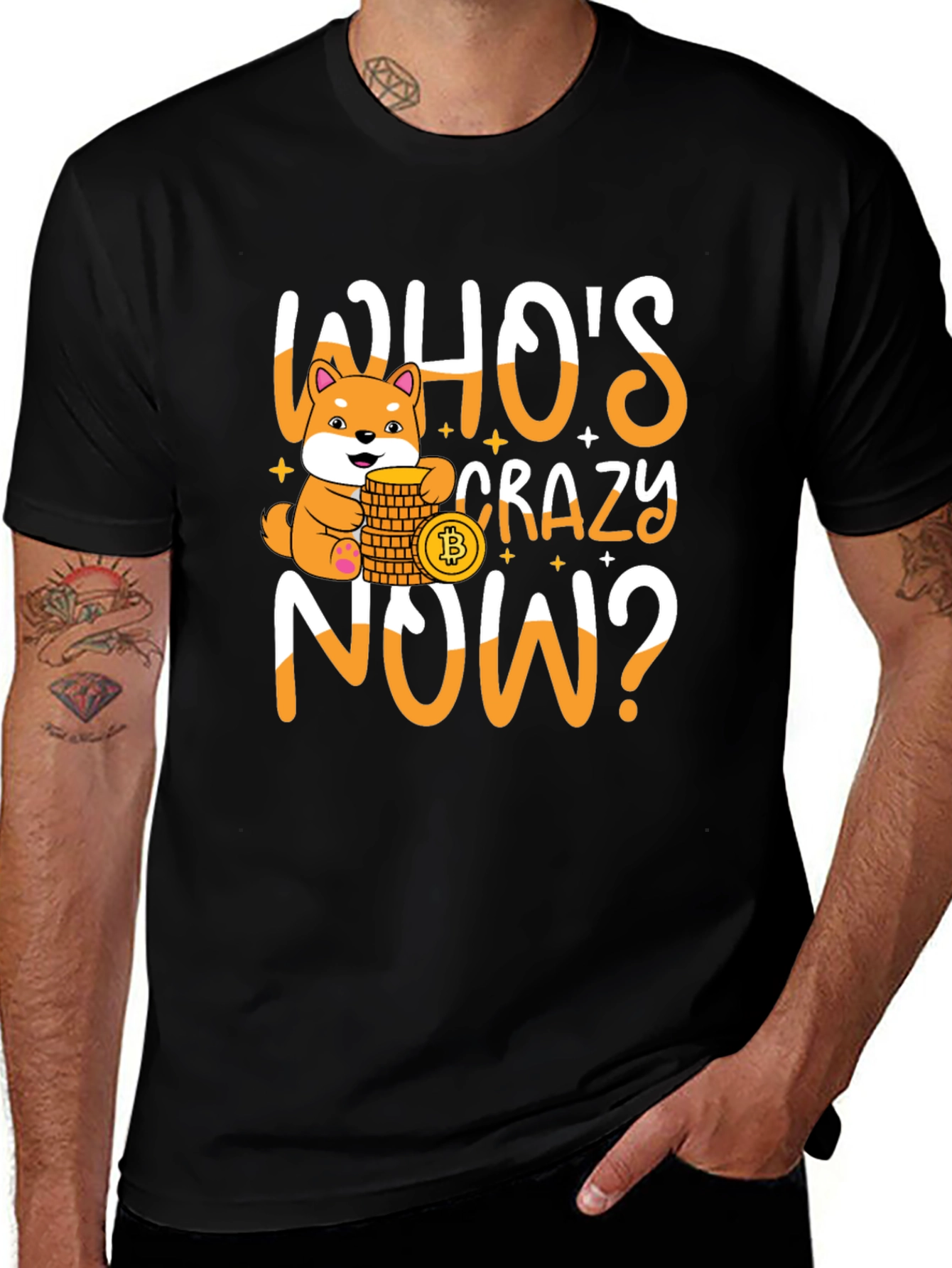 Whos Crazy Now? Bitcoin Doge T-Shirt
