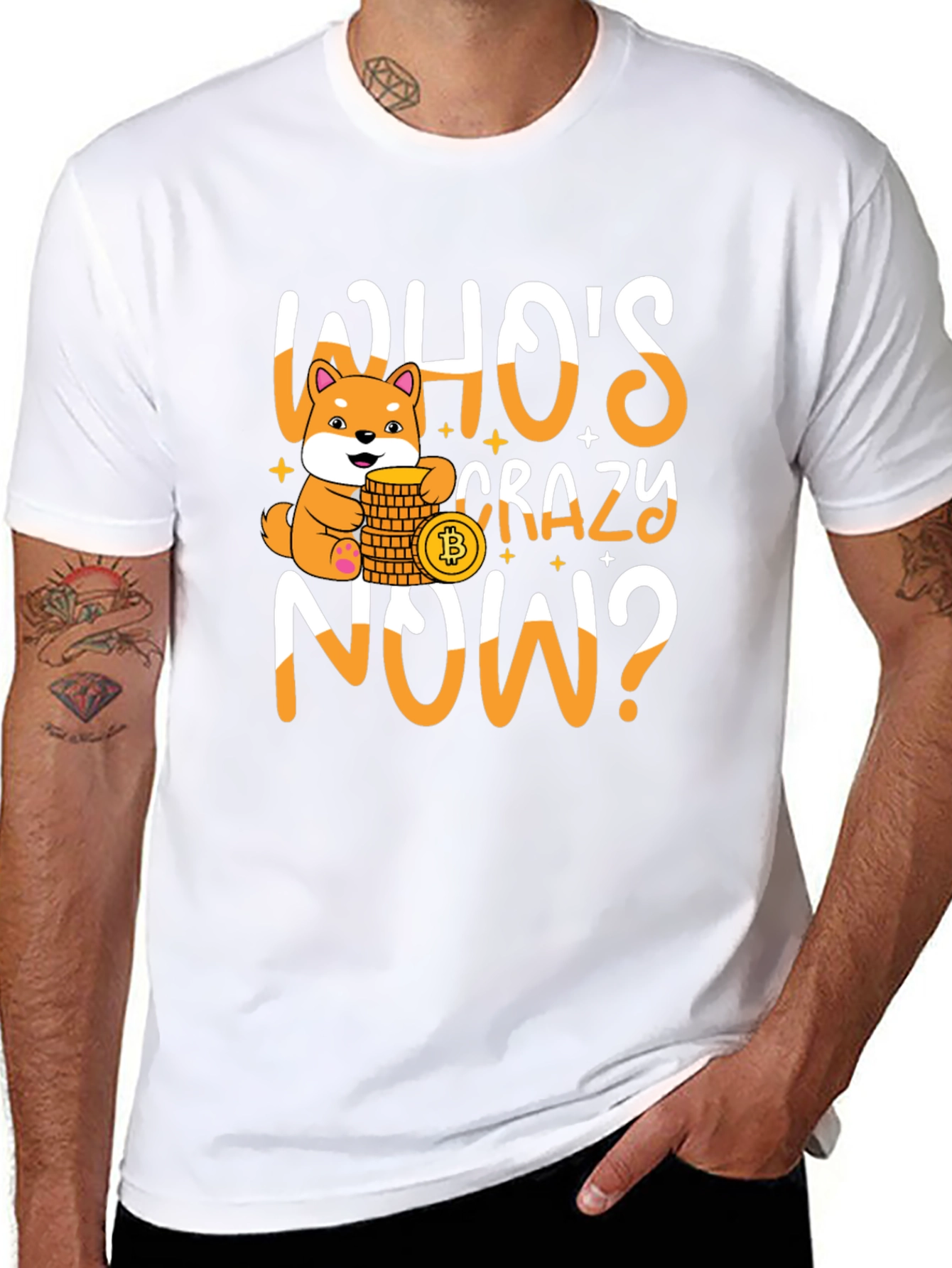 Whos Crazy Now? Bitcoin Doge T-Shirt