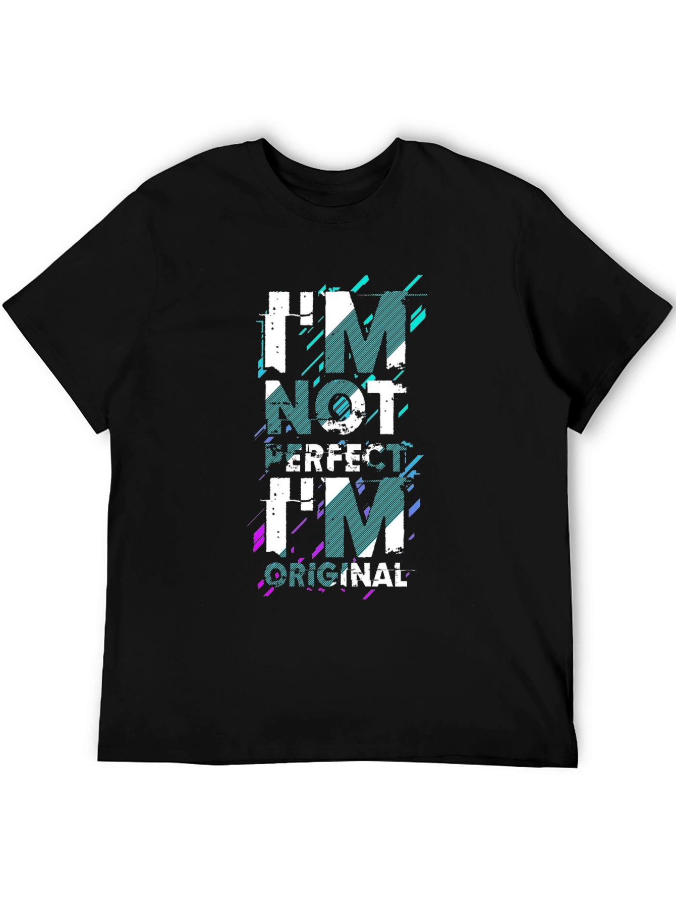 Im Not Perfect Im Original Graphic T-Shirt