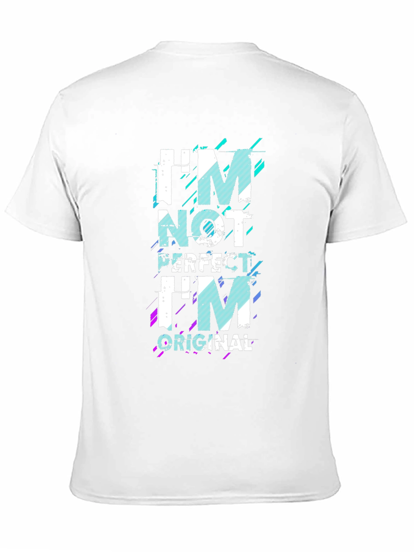 Im Not Perfect Im Original Graphic T-Shirt