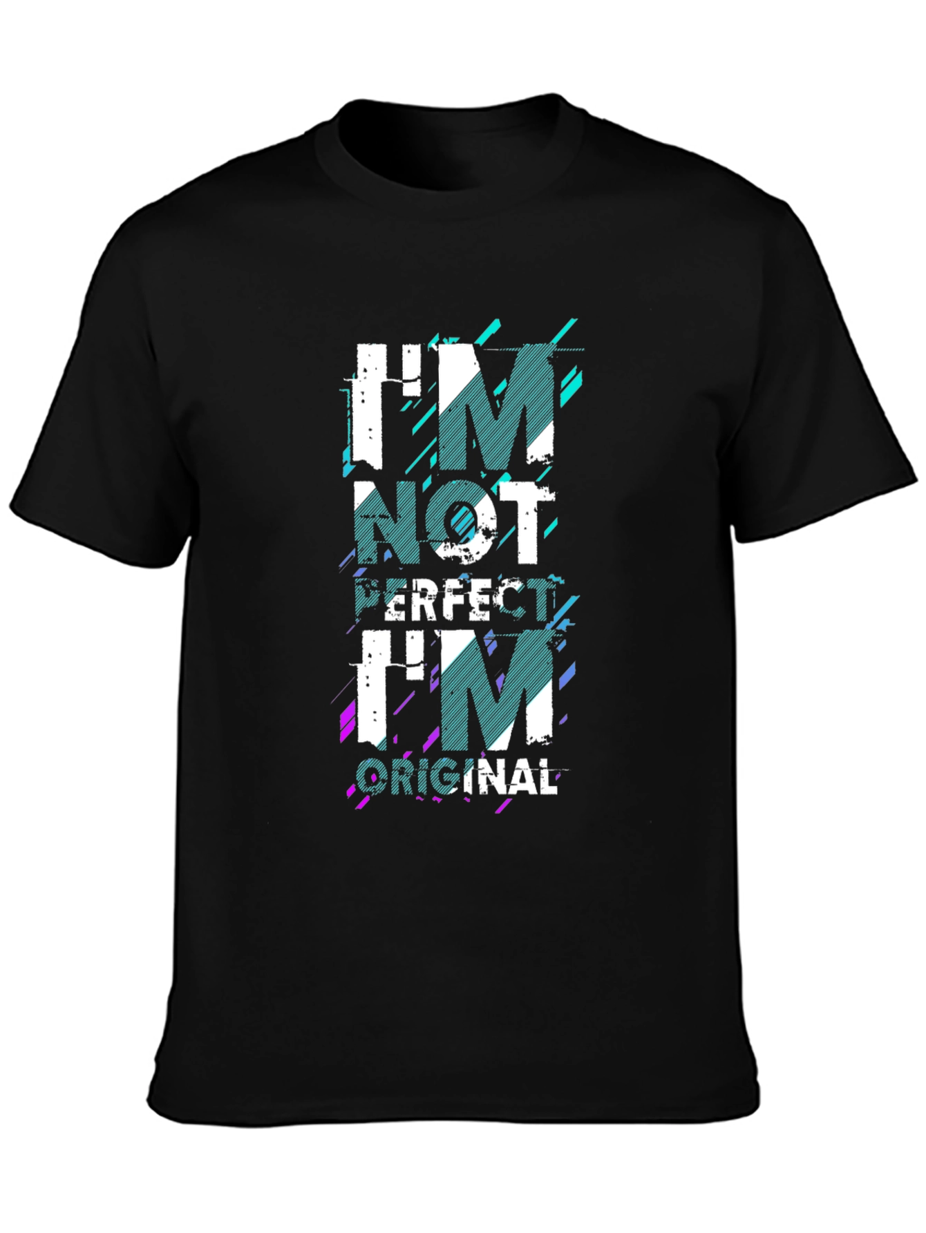 Im Not Perfect Im Original Graphic T-Shirt