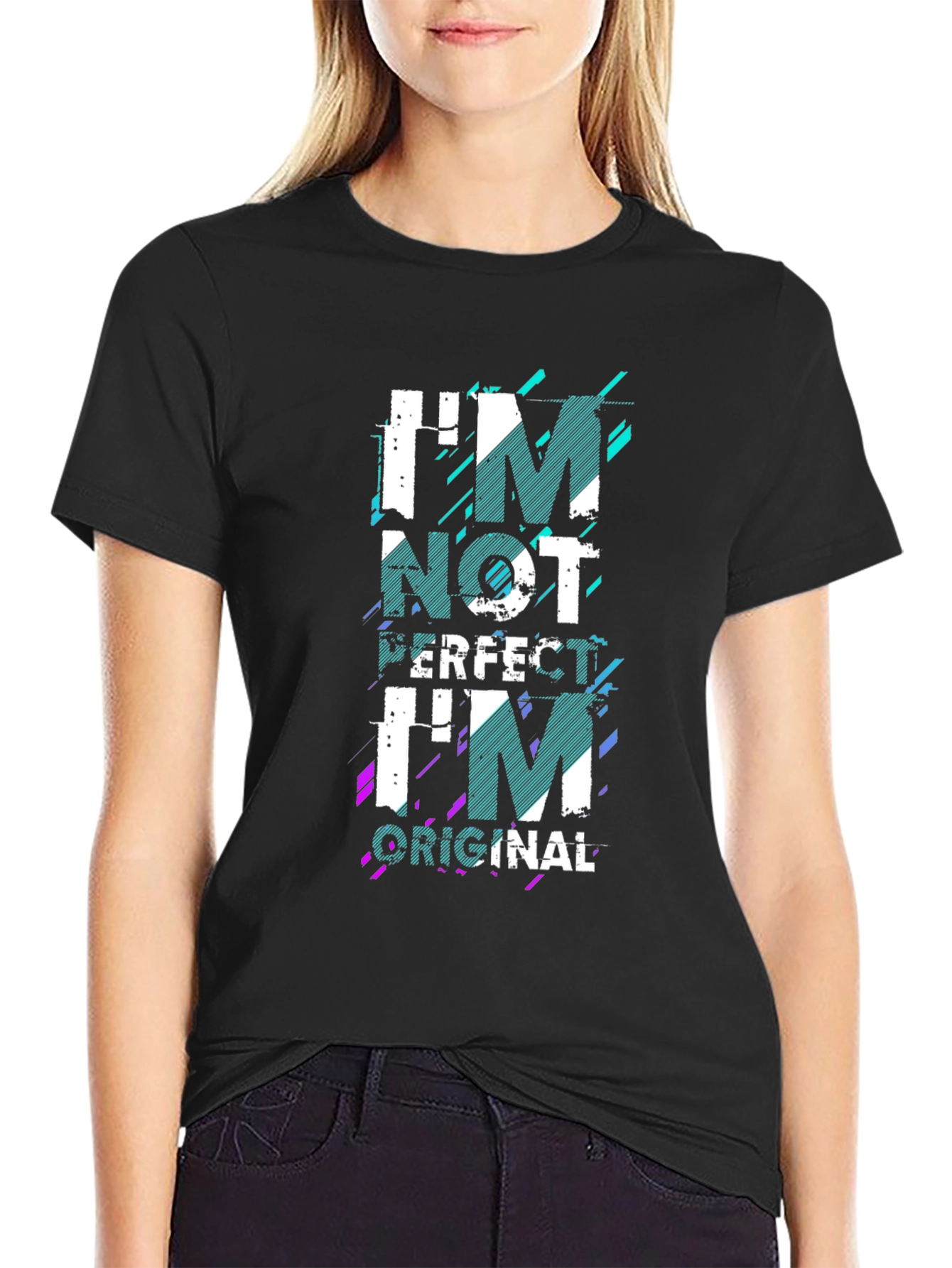 Im Not Perfect Im Original Graphic T-Shirt