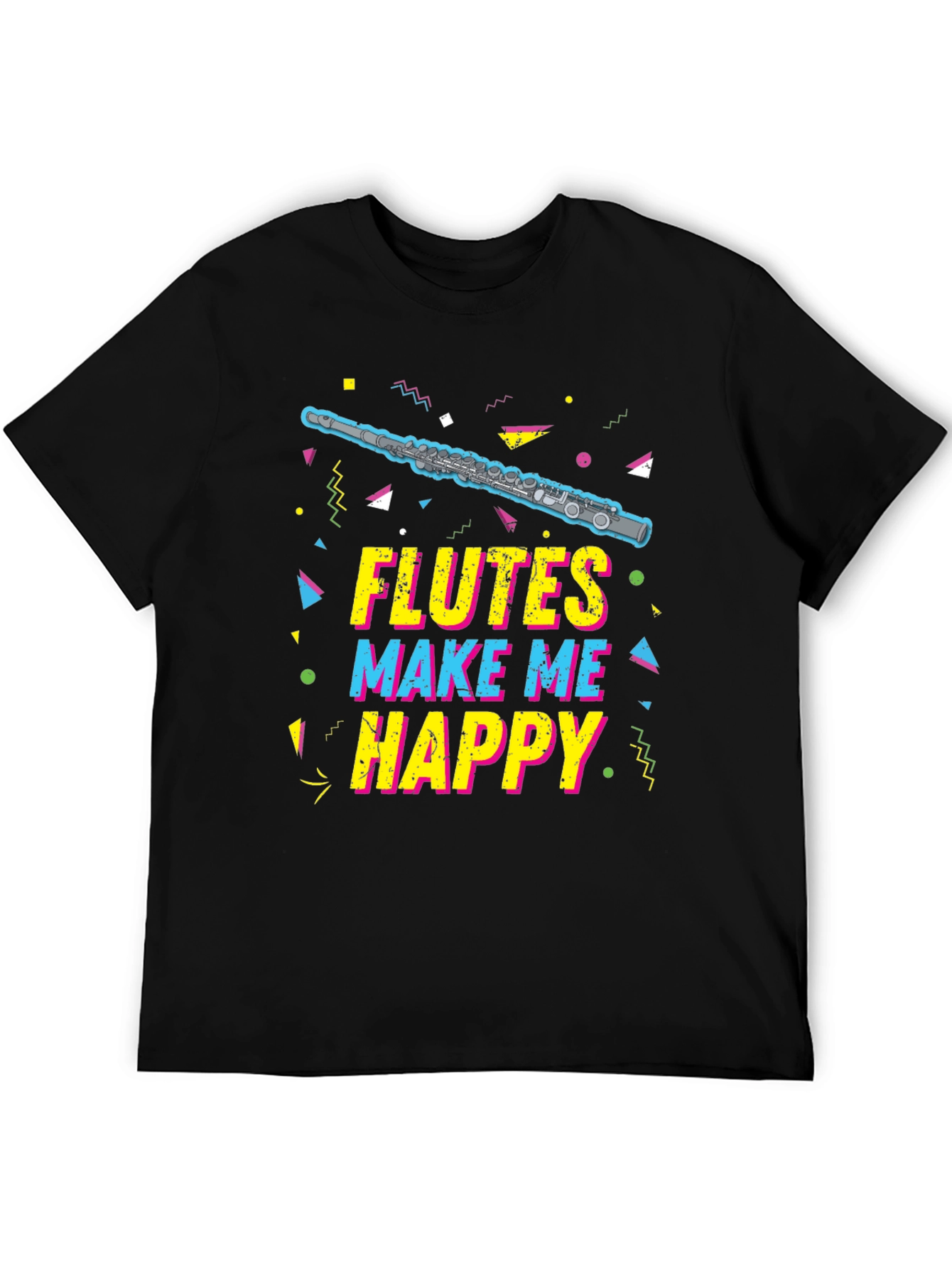 Flutes Make Me Happy T-Shirt - Music Lover Tee