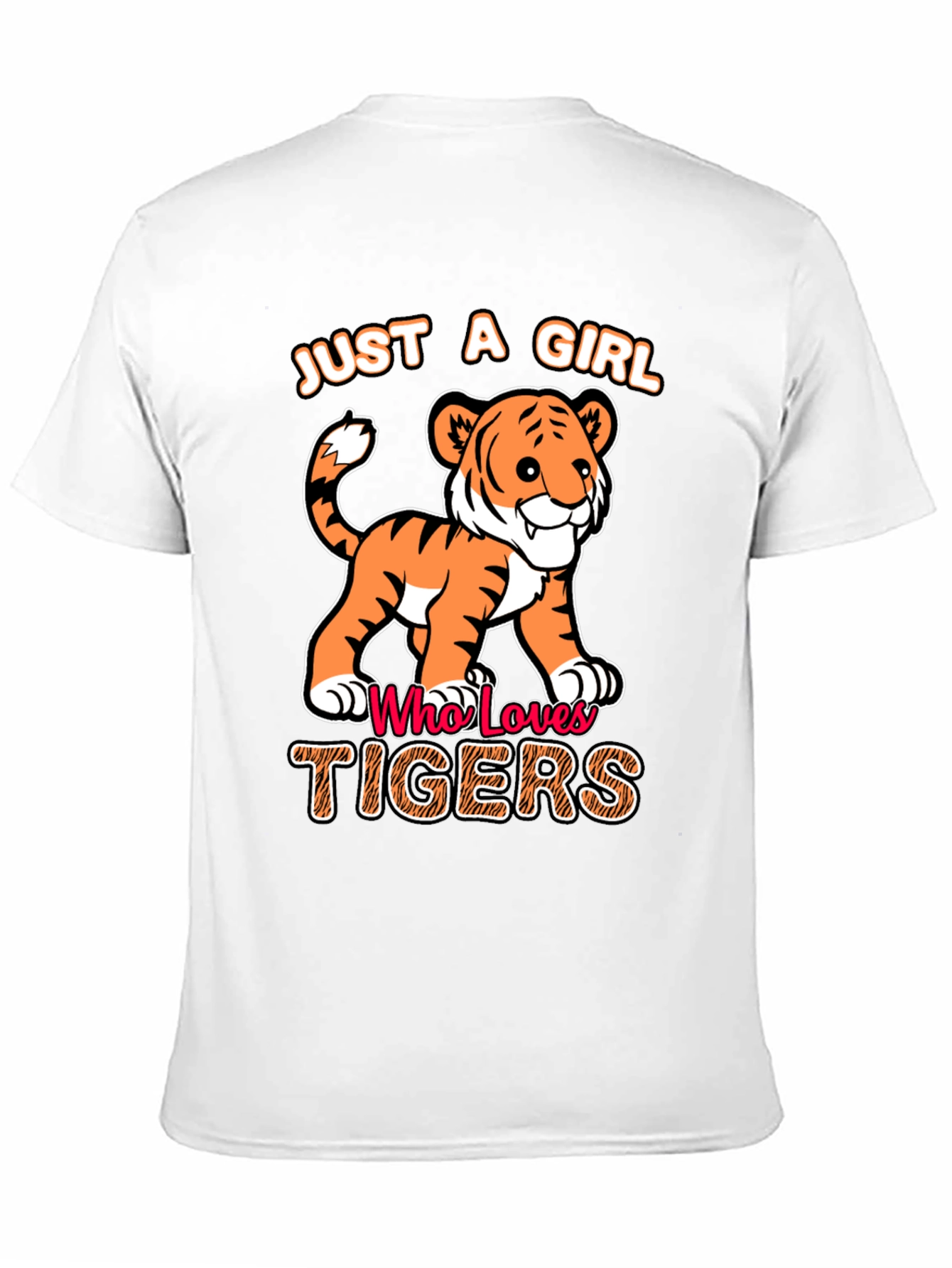 Just a Girl Who Loves Tigers T-Shirt