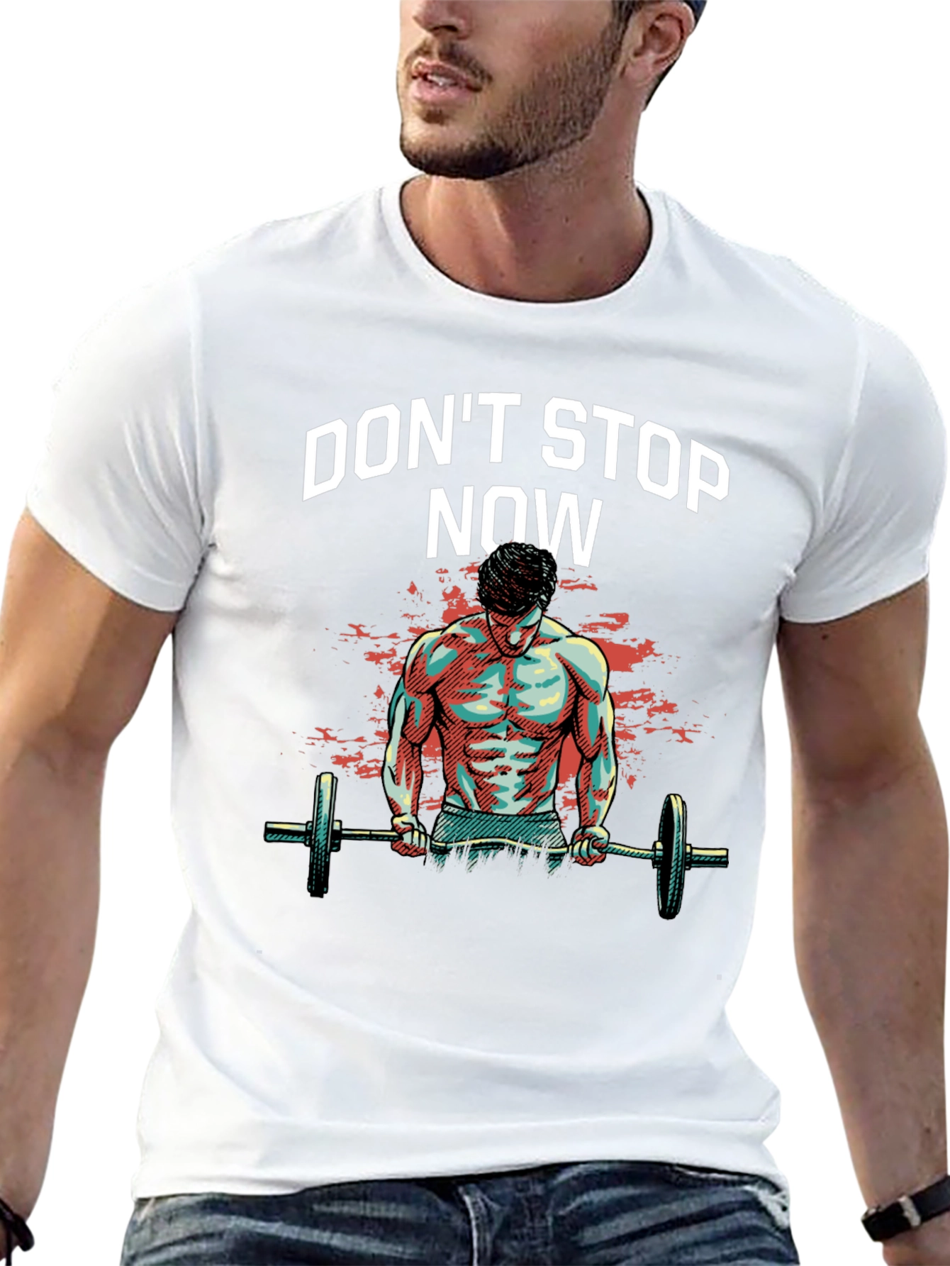 Dont Stop Now Gym T-Shirt - Fitness Motivation