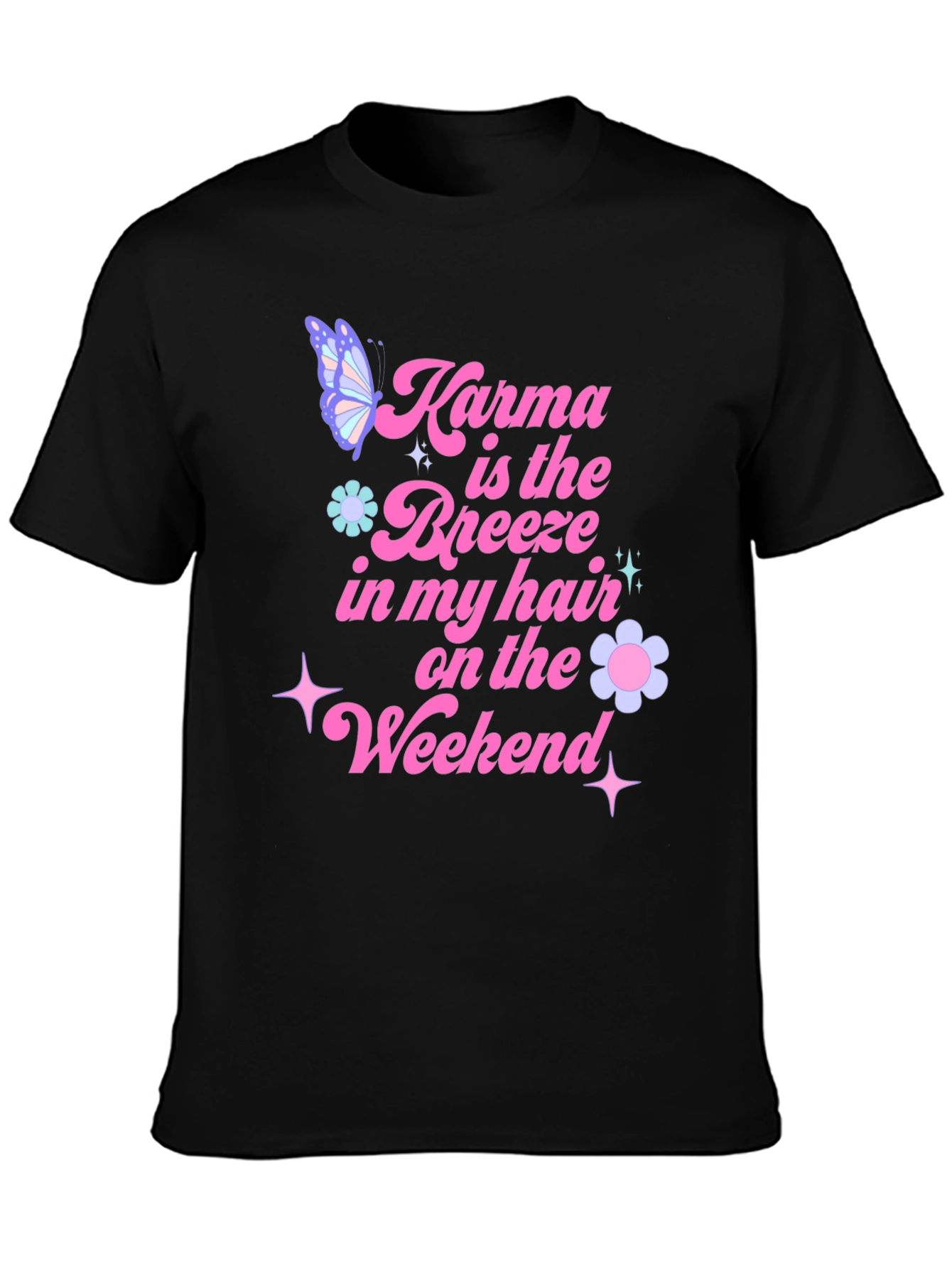 Karma is the Breeze T-Shirt
