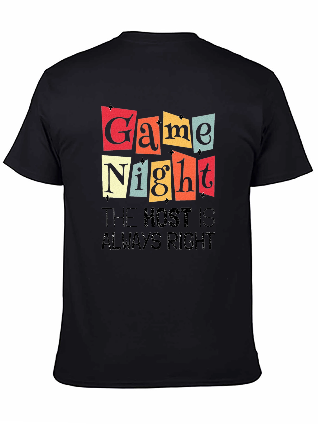 Game Night T-Shirt - The Host is Always Right