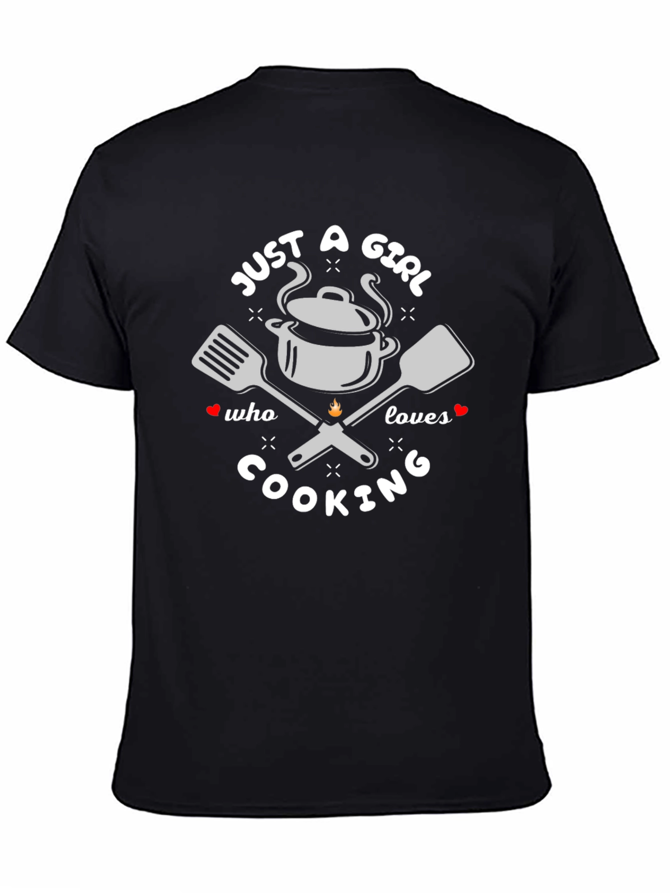 Just A Girl Who Loves Cooking Black T-Shirt