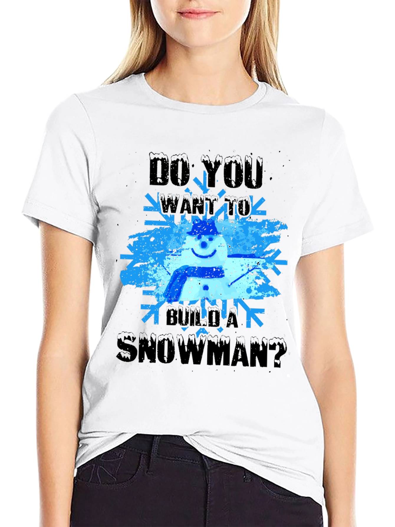 Do You Want to Build a Snowman T-Shirt