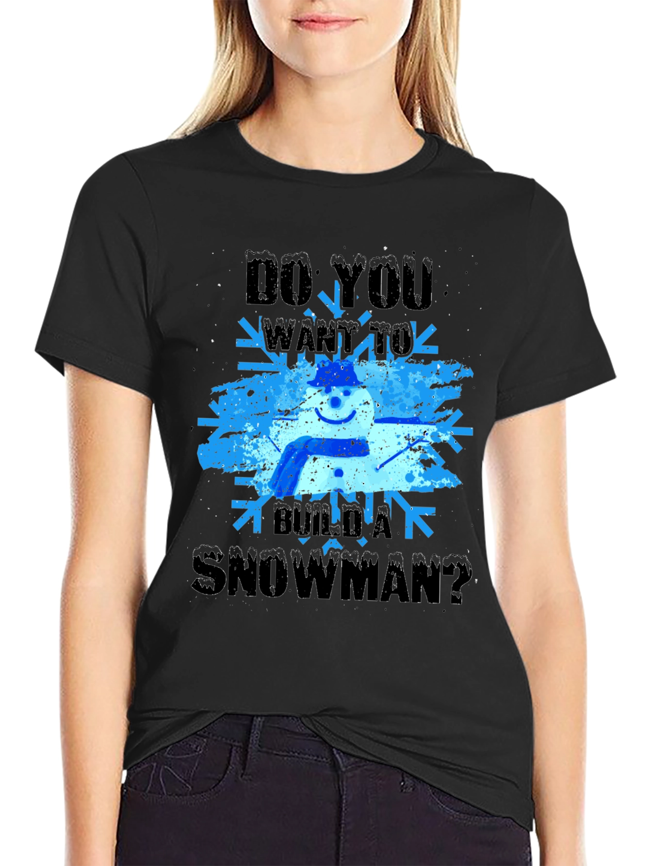 Do You Want to Build a Snowman T-Shirt
