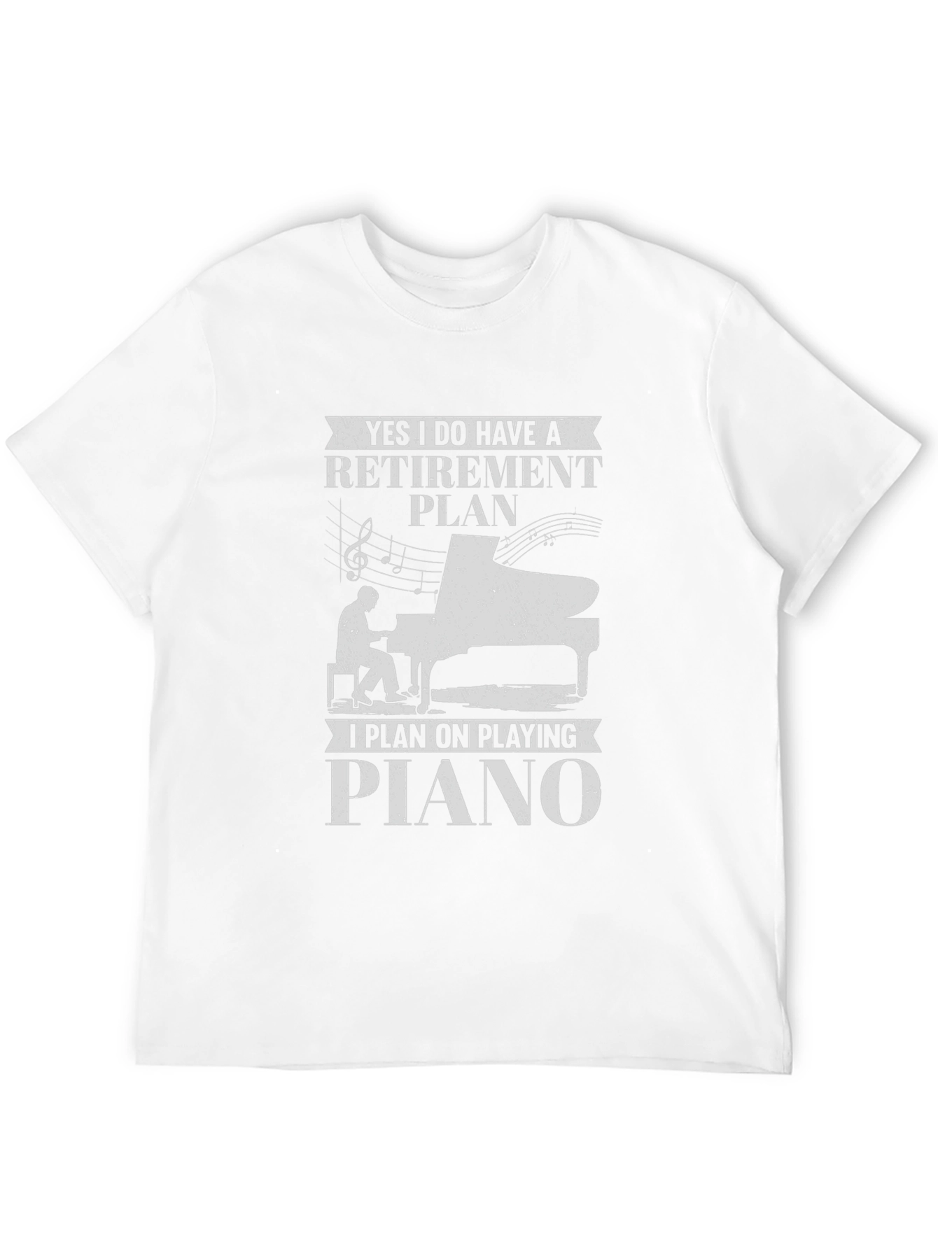 Retirement Plan Piano T-Shirt