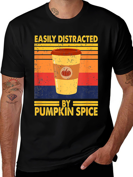 Easily Distracted by Pumpkin Spice T-Shirt