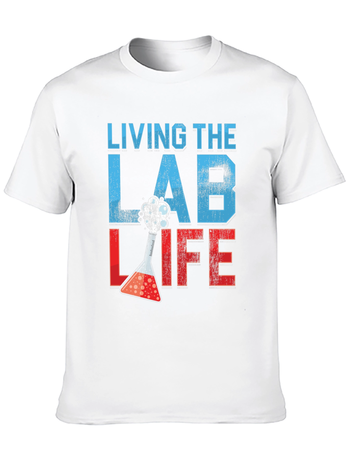 Living The Lab Life T-Shirt - Science Apparel