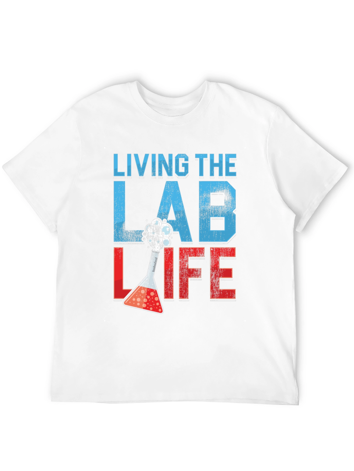 Living The Lab Life T-Shirt - Science Apparel