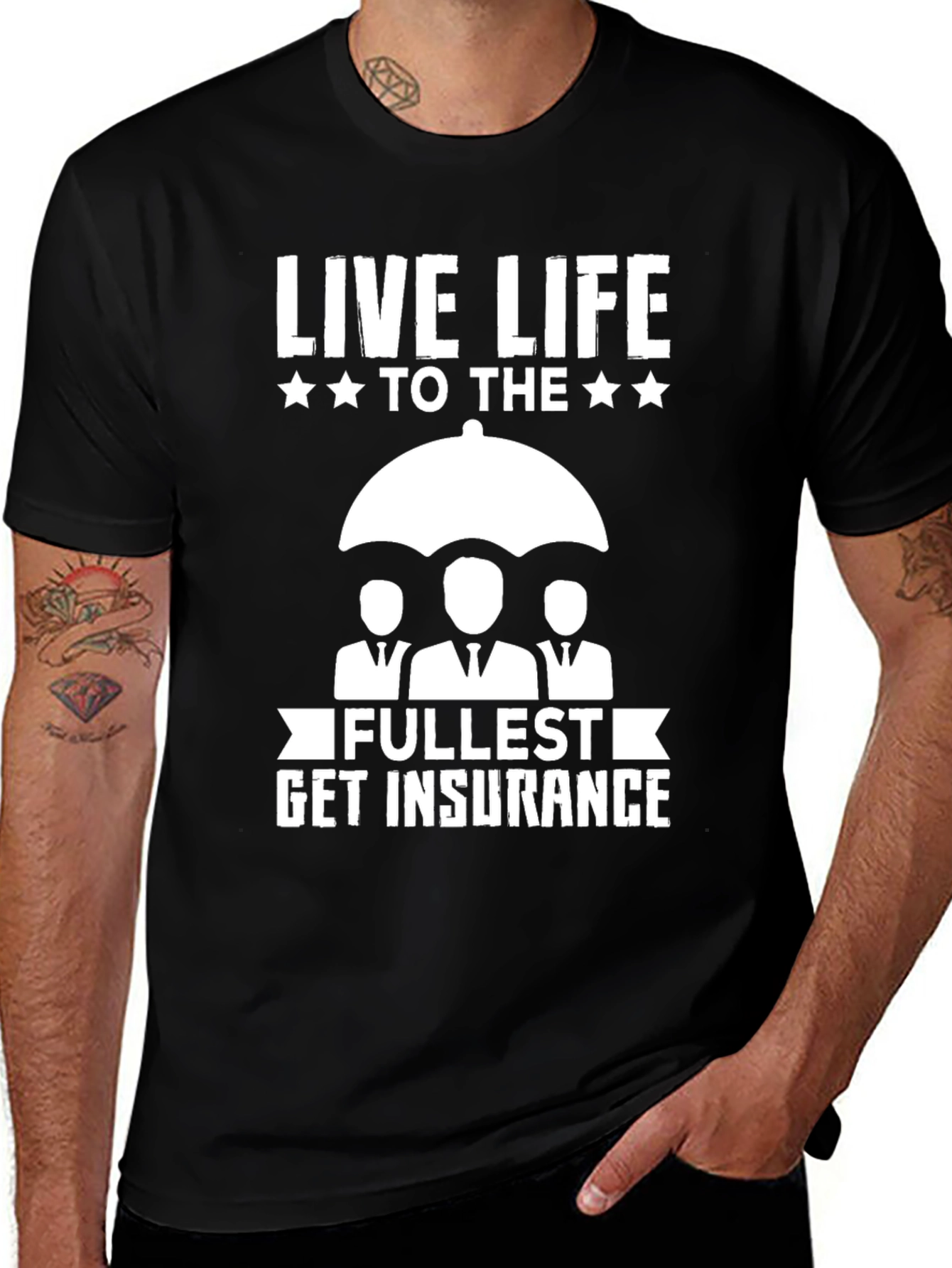 Live Life Get Insurance Graphic Tee