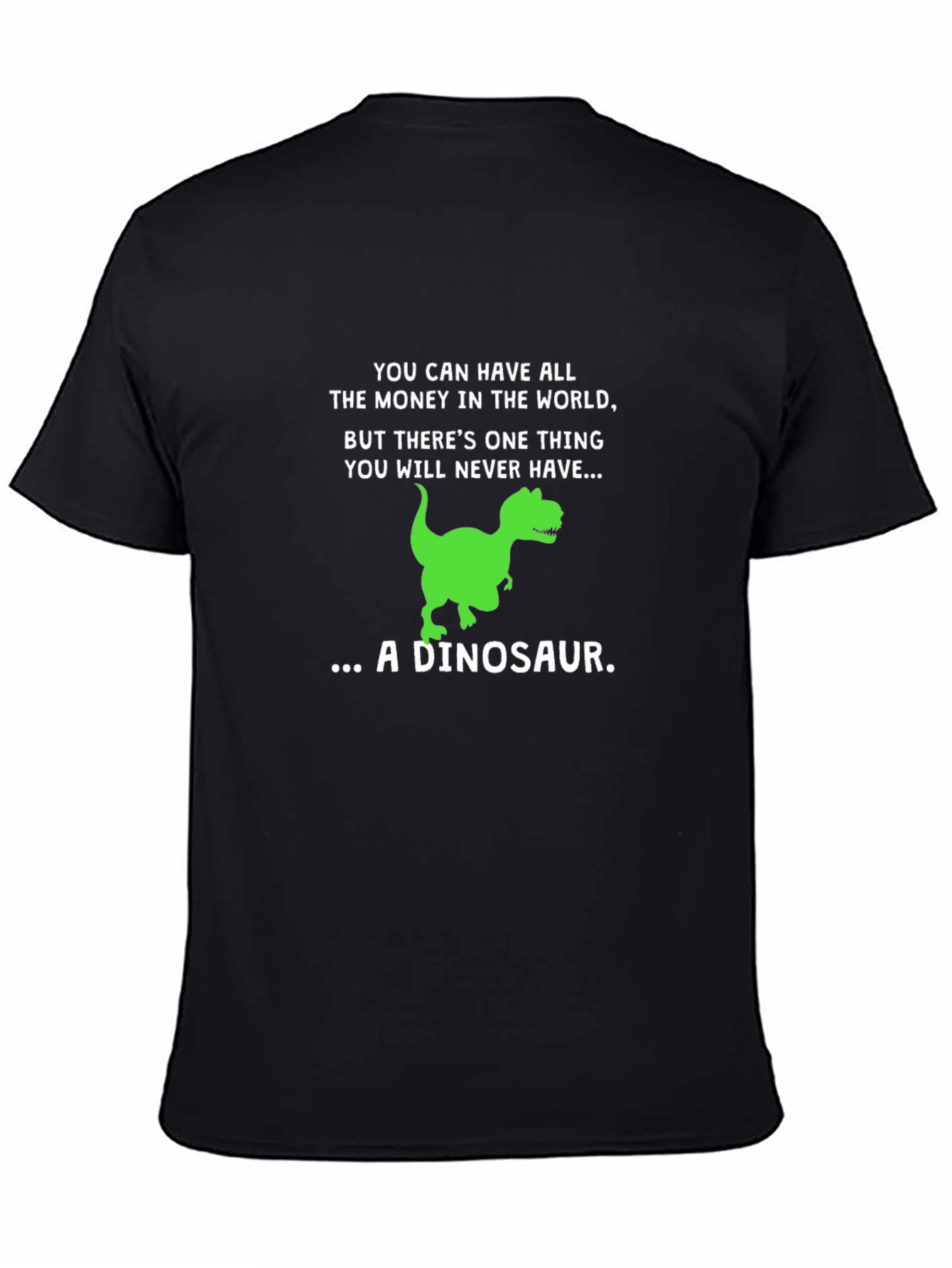 Dinosaur Graphic Tee - Humorous T-Rex T-Shirt