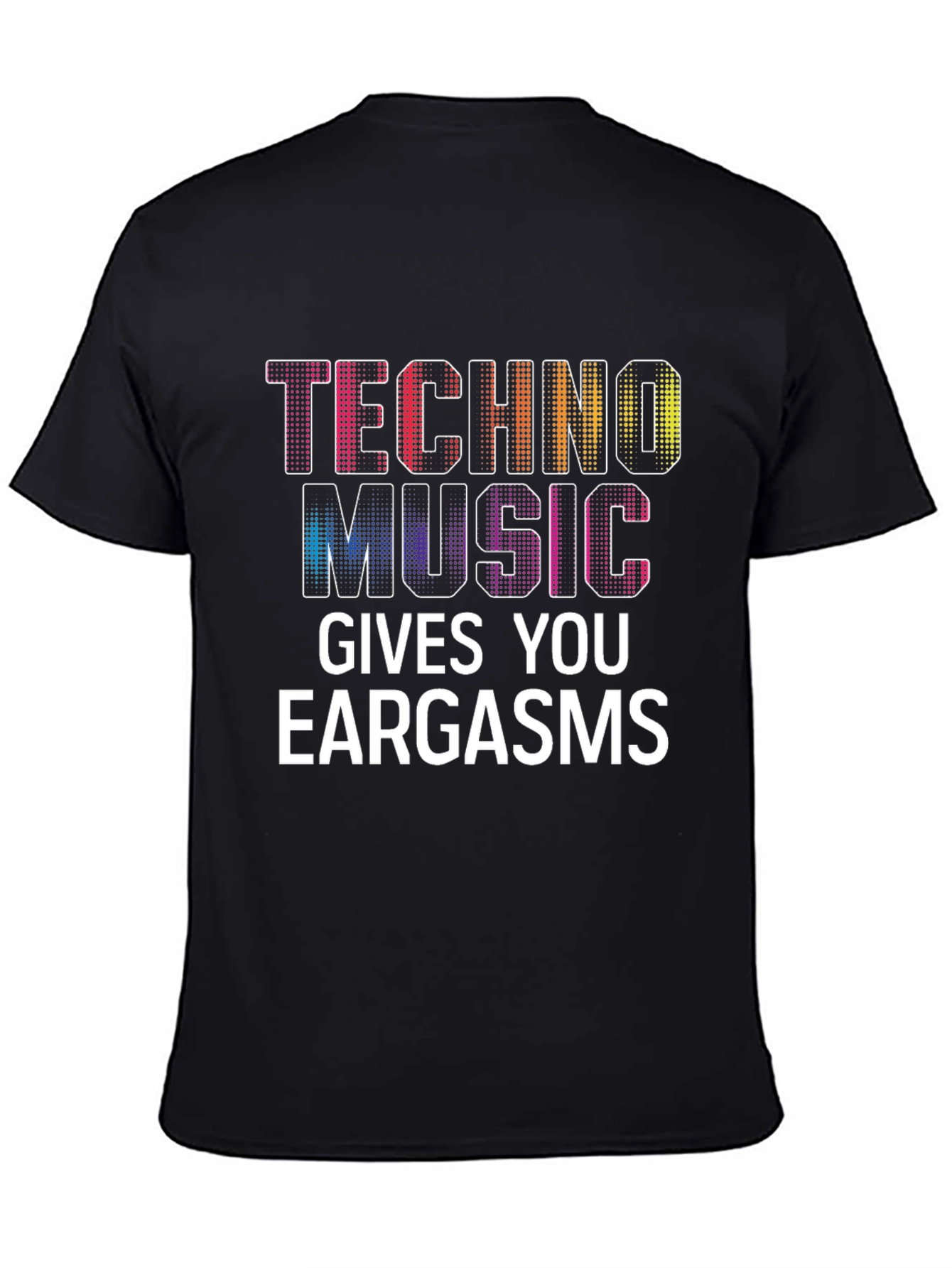 Techno Music Eargasm Graphic Tee