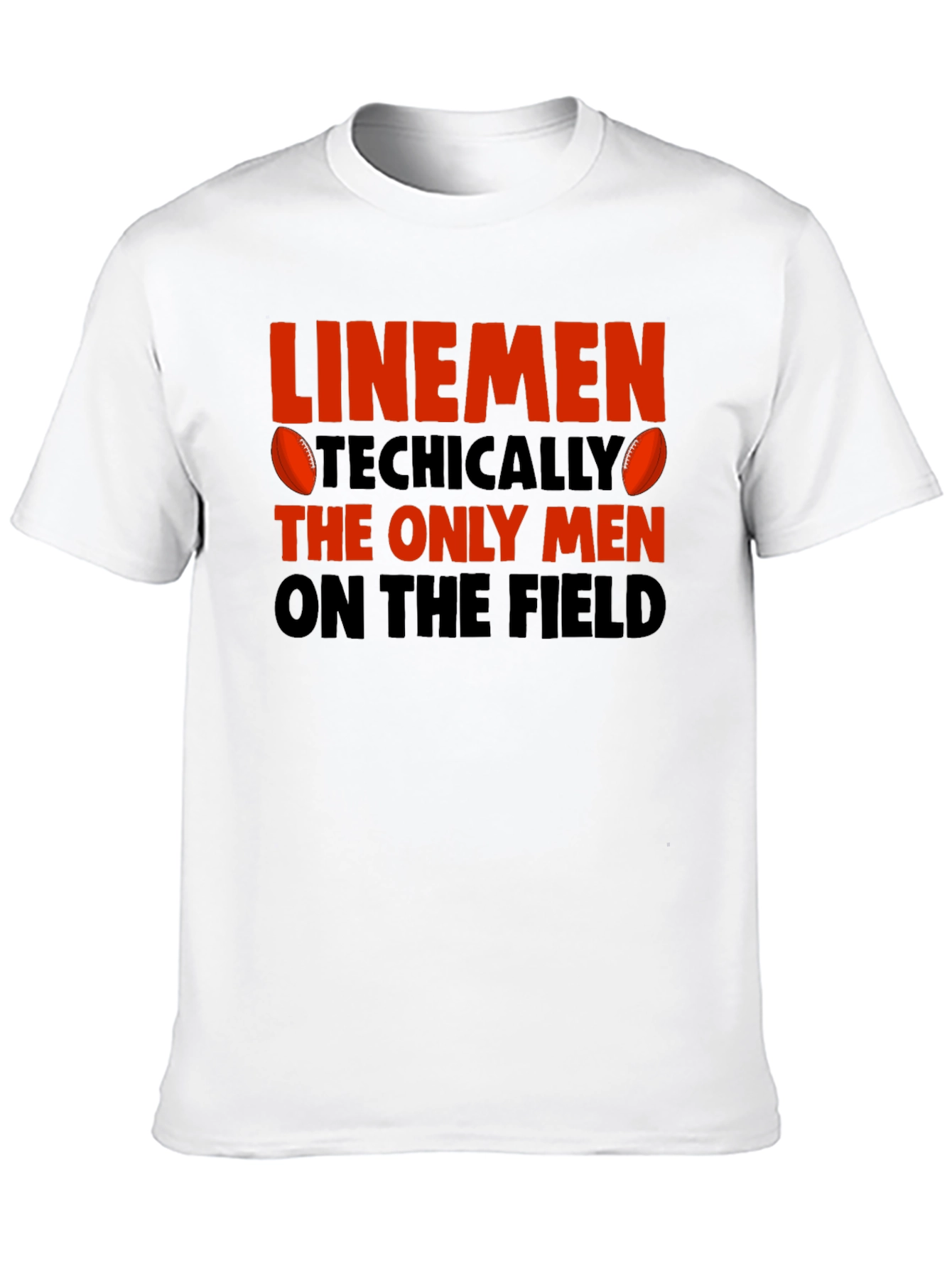 Linemen T-Shirt - Football Humor Tee