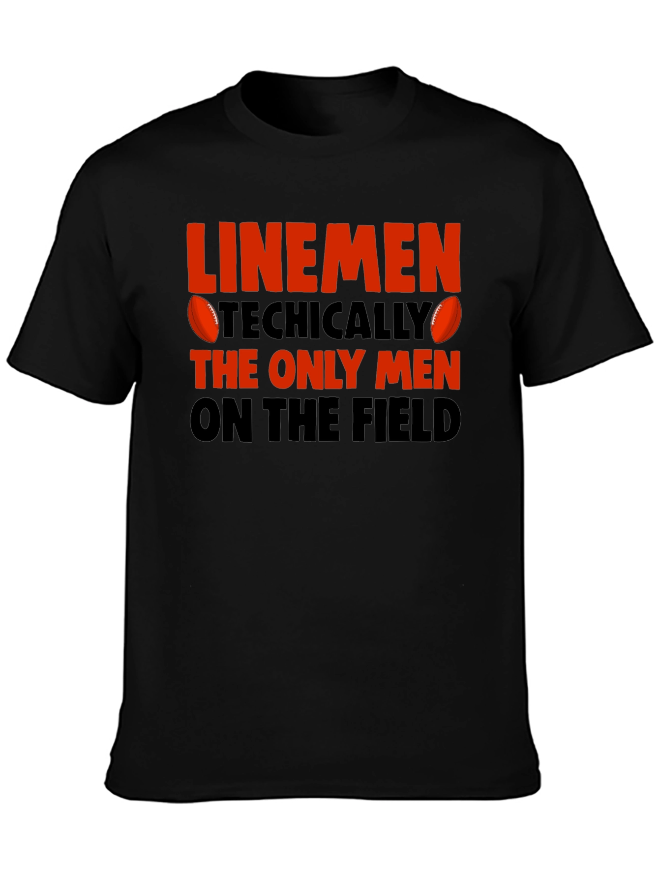 Linemen T-Shirt - Football Humor Tee