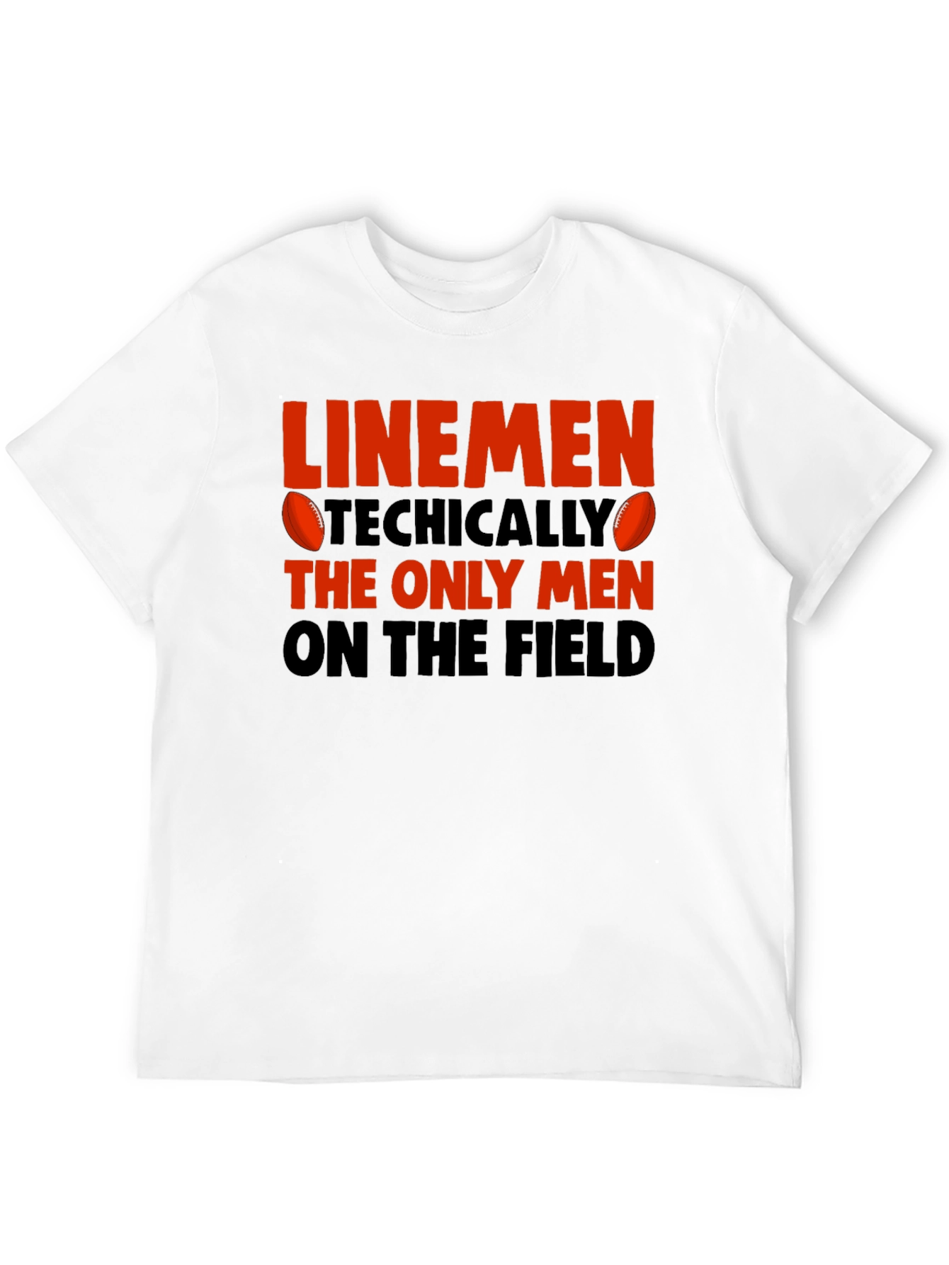 Linemen T-Shirt - Football Humor Tee