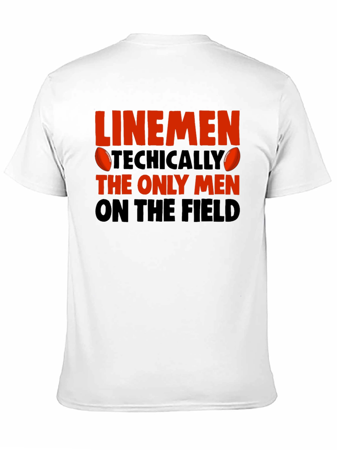 Linemen T-Shirt - Football Humor Tee