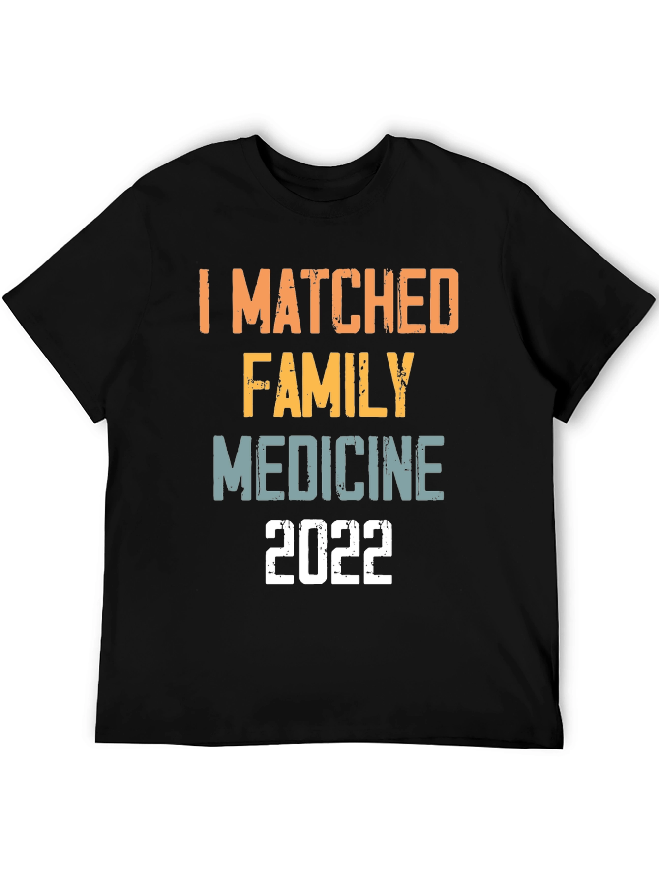 I Matched Family Medicine 2022 T-Shirt