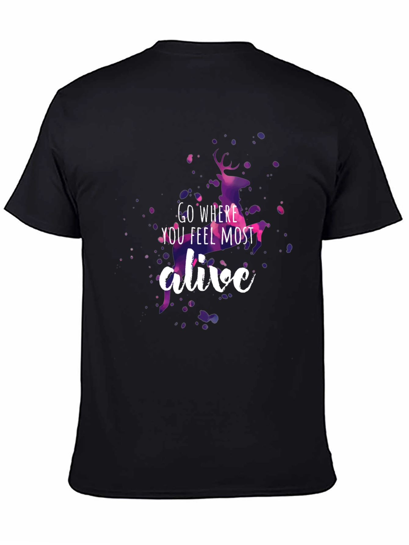 Go Where You Feel Most Alive Deer Graphic Tee