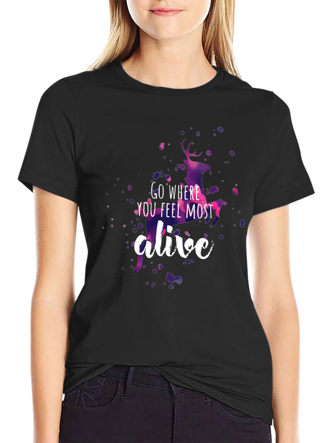 Go Where You Feel Most Alive Deer Graphic Tee