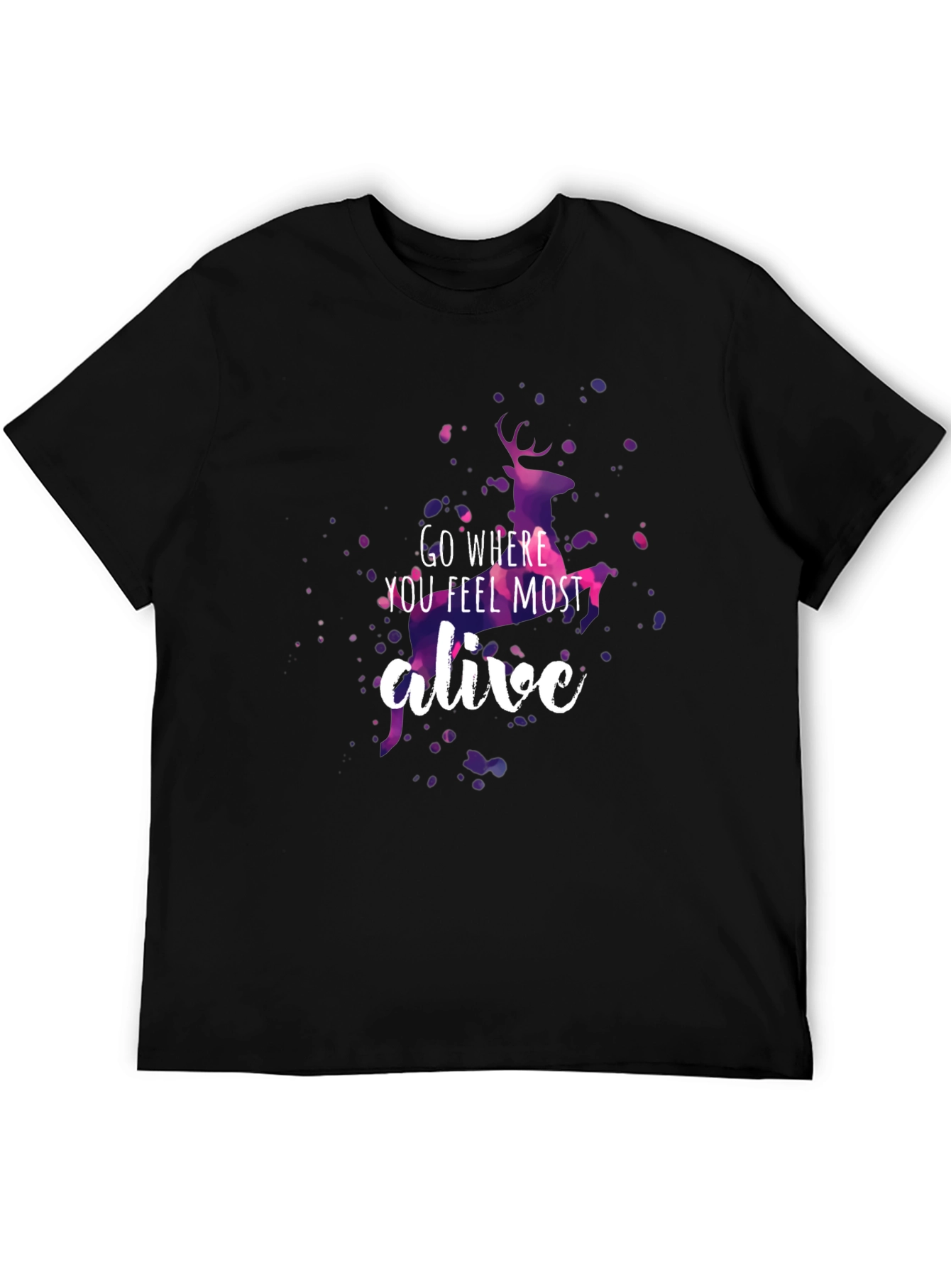 Go Where You Feel Most Alive Deer Graphic Tee