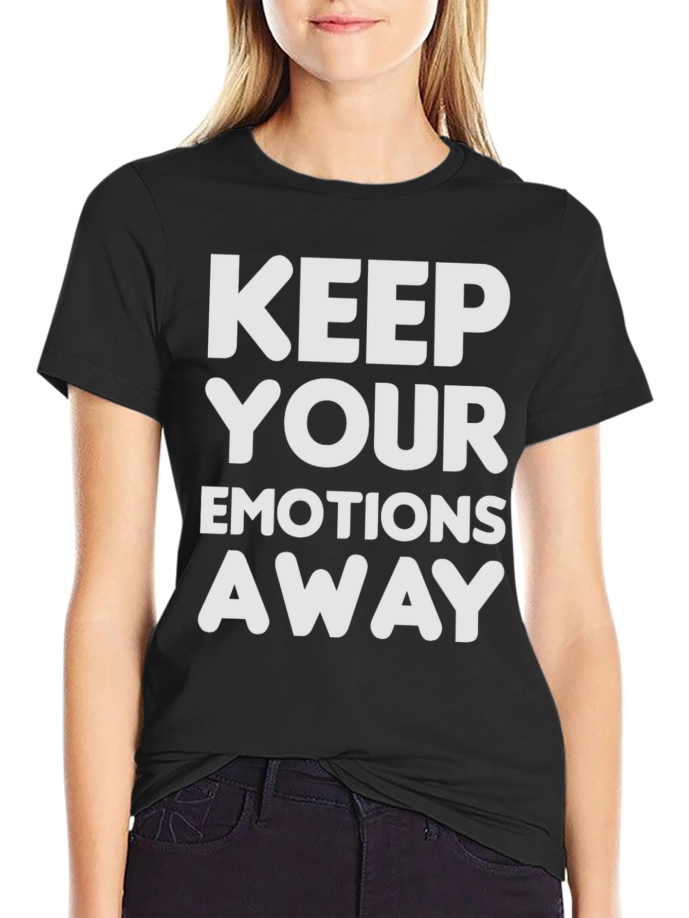 Keep Your Emotions Away Graphic Tee