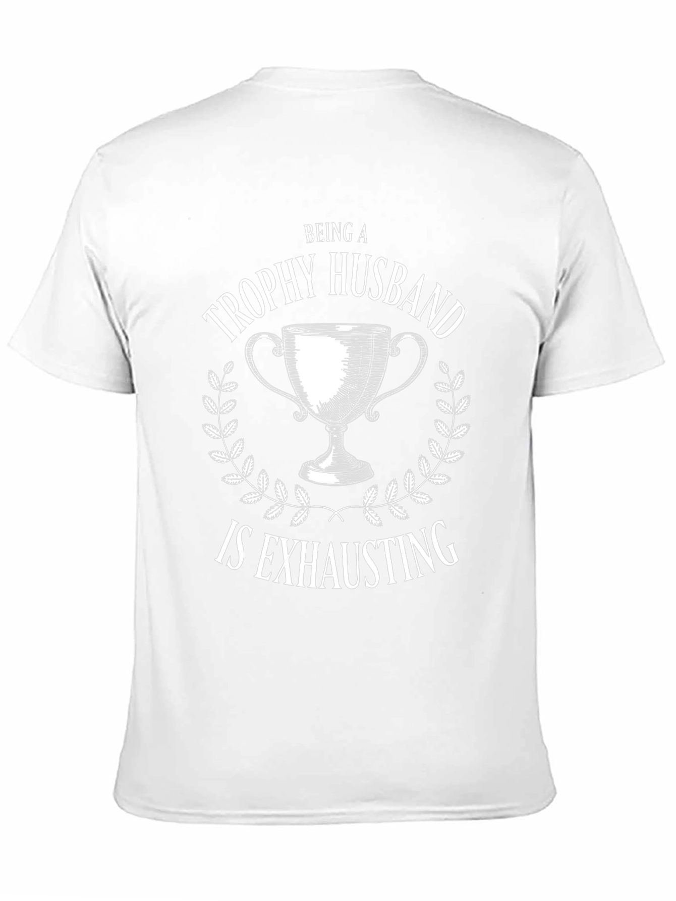Trophy Husband Graphic T-Shirt