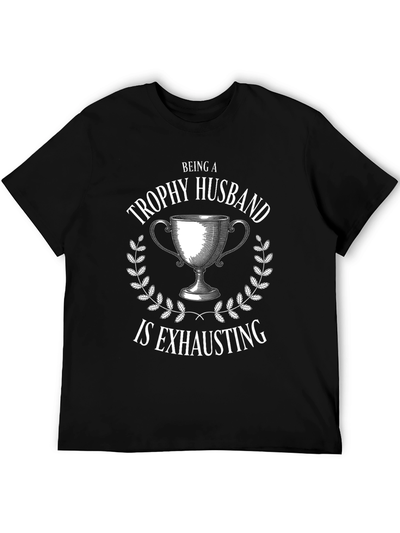 Trophy Husband Graphic T-Shirt