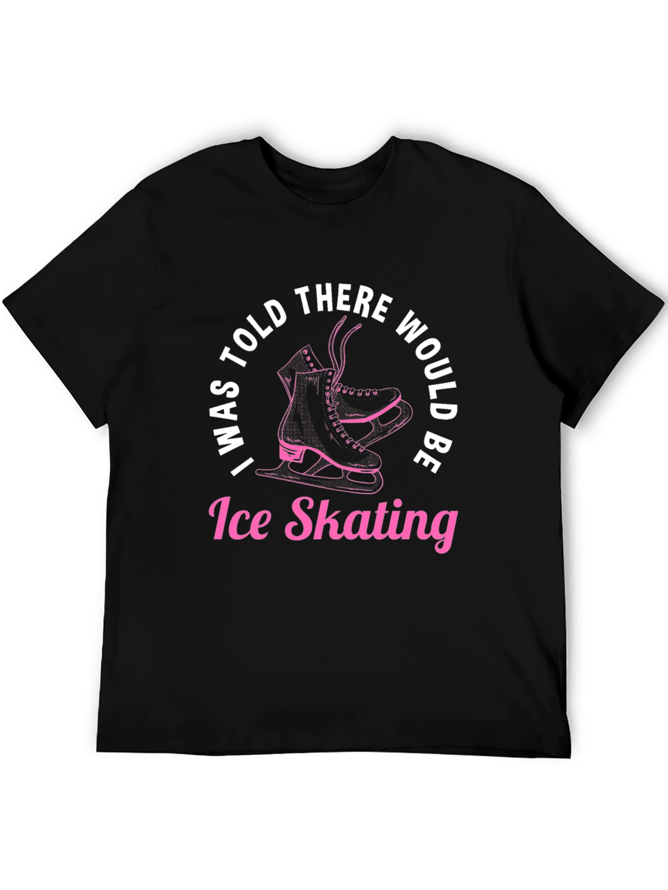 Ice Skating T-Shirt - Funny Skates Graphic Tee