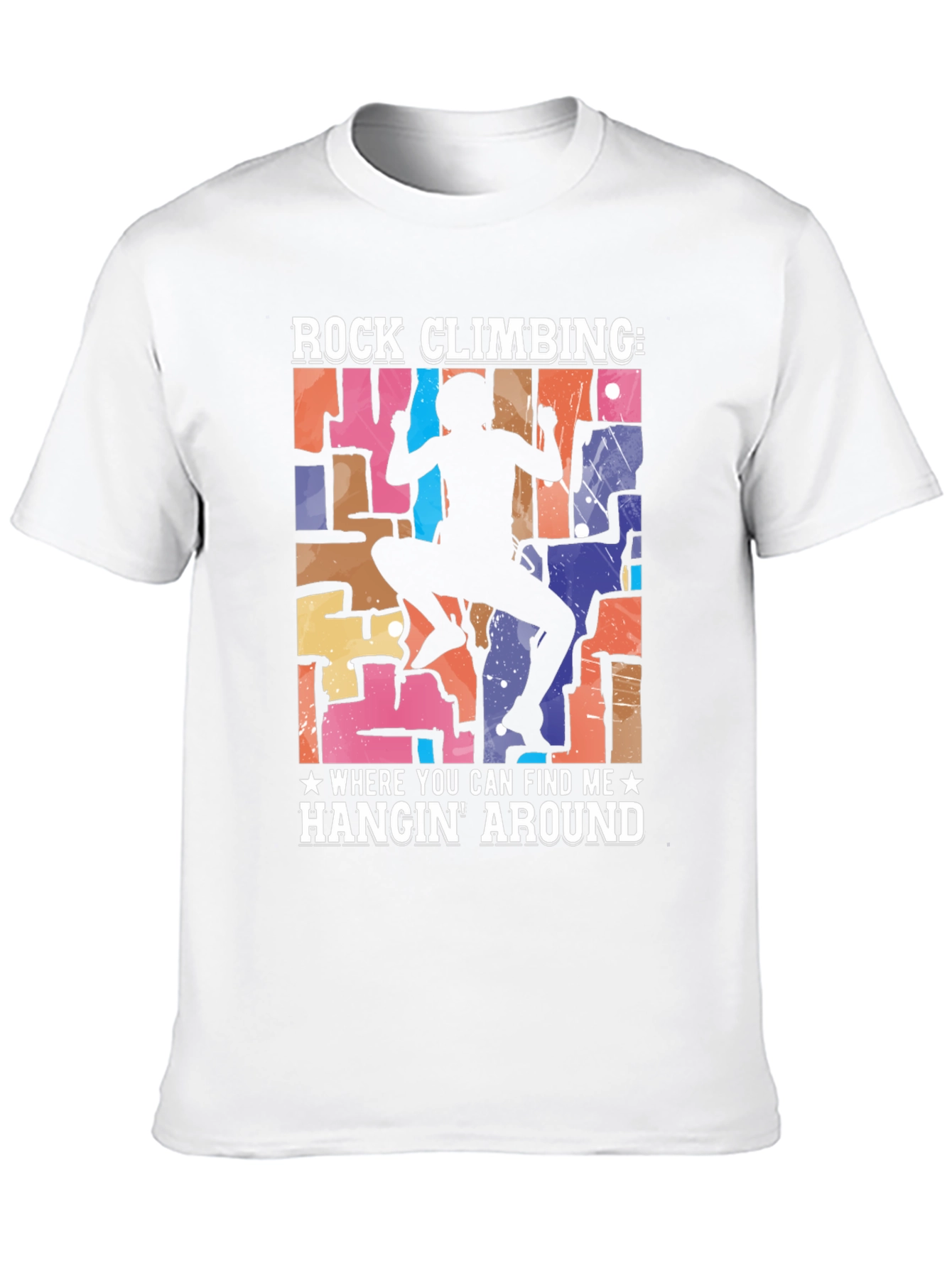 Rock Climbing Hangin Around T-Shirt